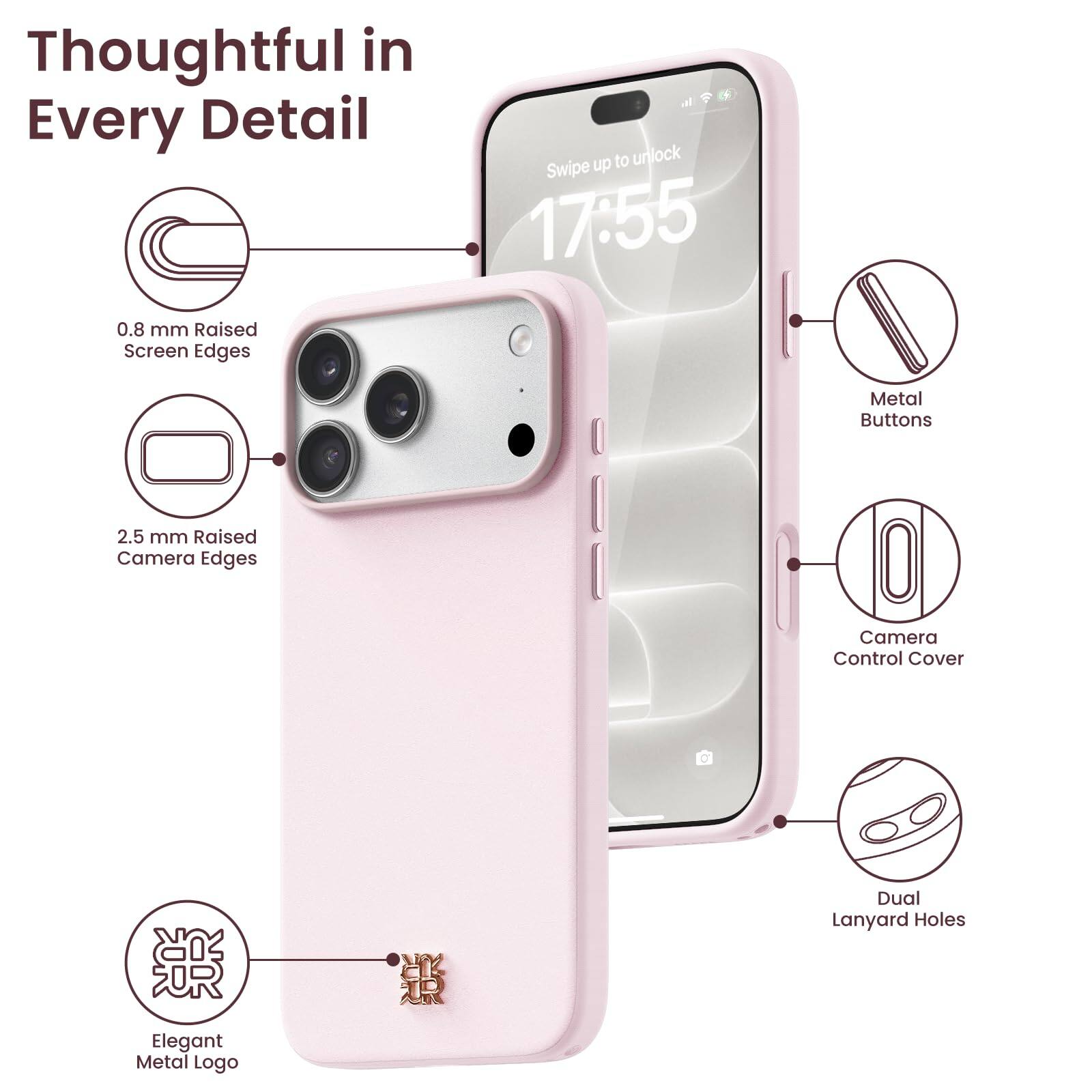 Thoughtful in Every Detail

0.8 mm Raised Screen Edges

Swipe up to unlock 17:55

Metal Buttons

2.5 mm Raised Camera Edges

Camera Control Cover

Dual Lanyard Holes

Elegant Metal Logo