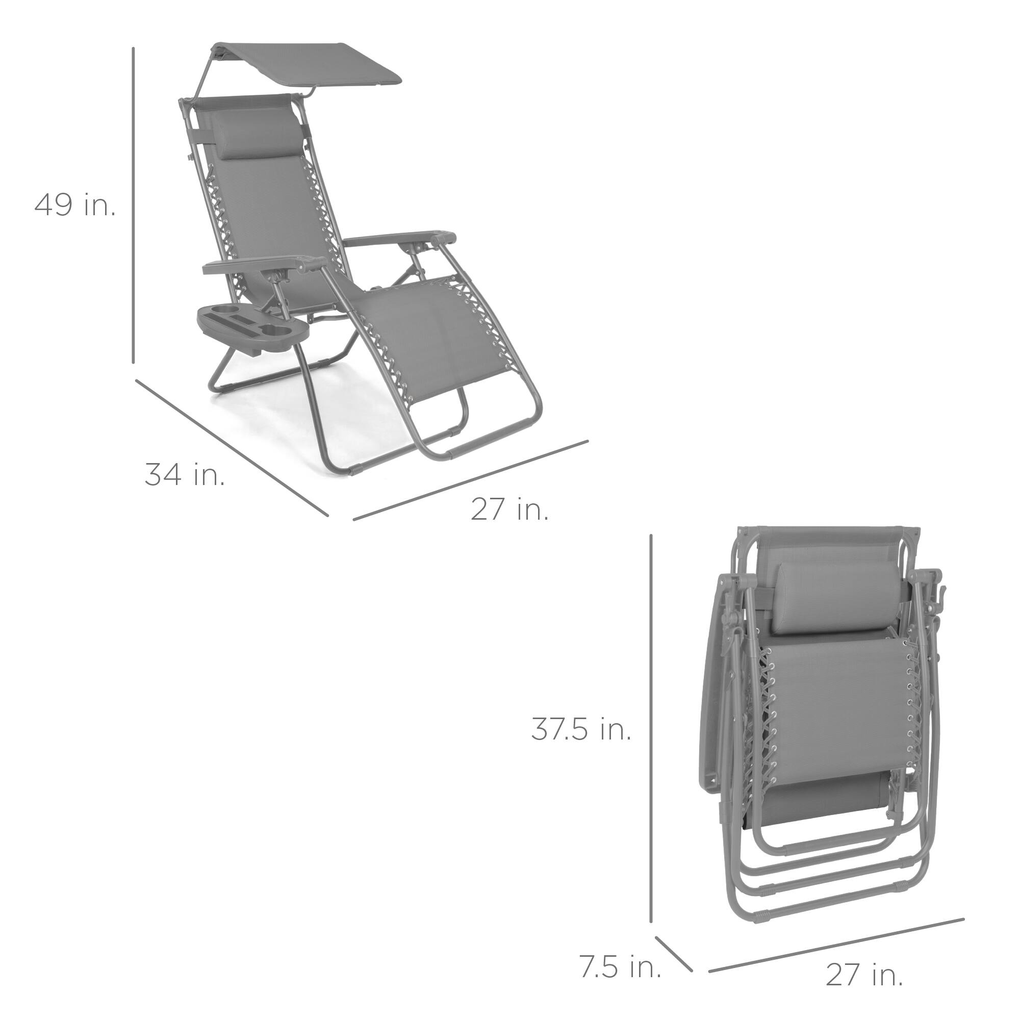 The dimensions of the chair are as follows:

- Height: 49 inches
- Width: 34 inches
- Depth: 27 inches
- Folded Height: 37.5 inches
- Folded Depth: 7.5 inches
- Folded Width: 27 inches
