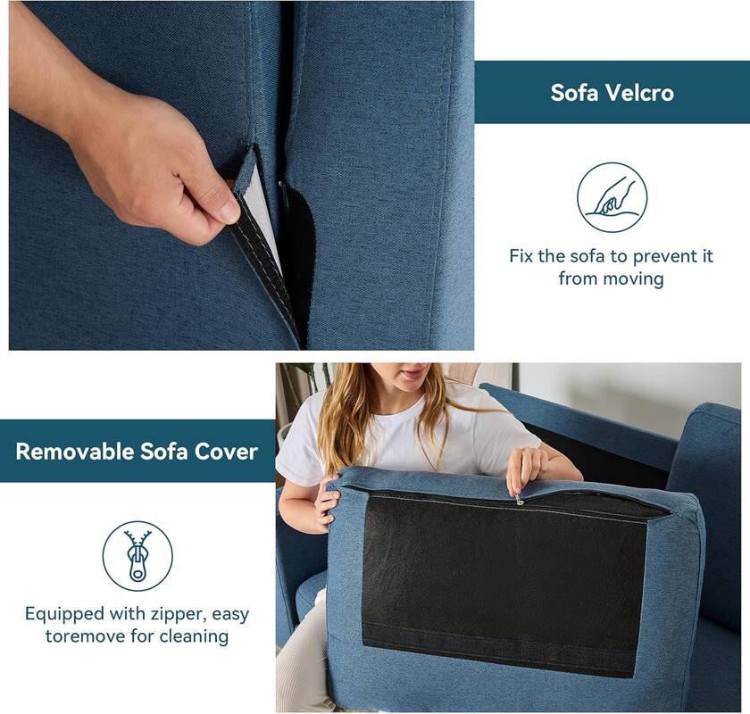Sofa Velcro: Fix the sofa to prevent it from moving.

Removable Sofa Cover: Equipped with a zipper, easy to remove for cleaning.