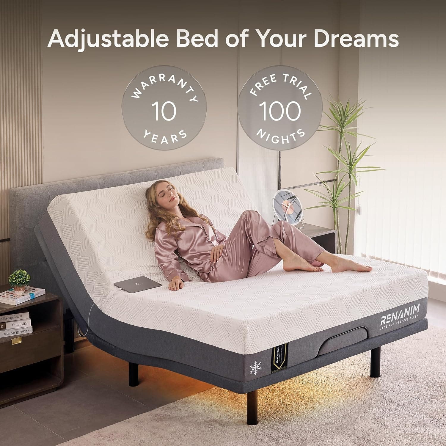 Adjustable Bed of Your Dreams
WARRANTY 10 YEARS
FREE TRIAL 100 NIGHTS