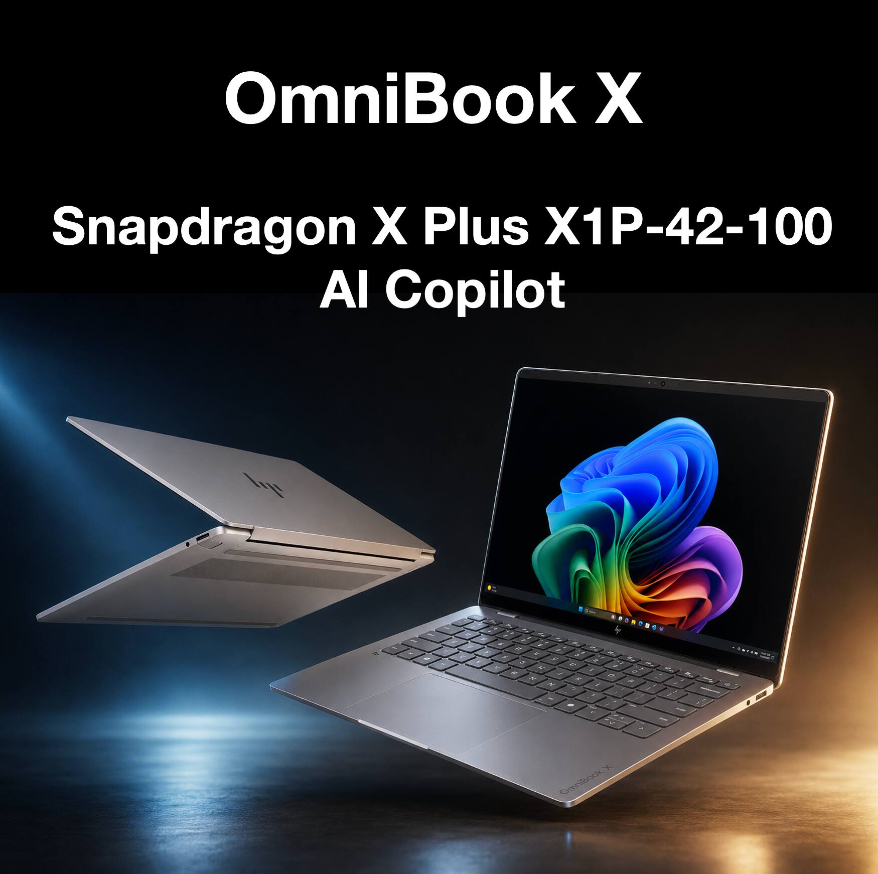OmniBook X  
Snapdragon X Plus X1P-42-100 AI Copilot