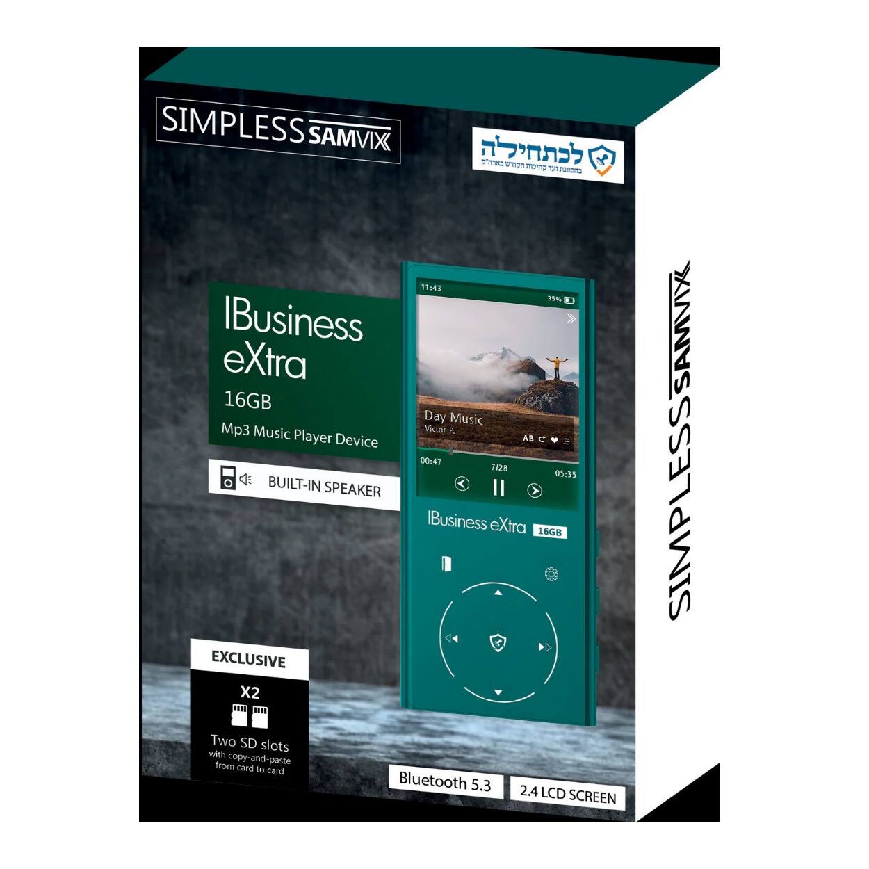 SIMPLESS SAMVIX

I Business eXtra 16GB
Mp3 Music Player Device

- BUILT-IN SPEAKER
- EXCLUSIVE X2
- Two SD slots with copy-and-paste from card to card
- Bluetooth 5.3
- 2.4 LCD SCREEN

SIMPLESS SAMVIX