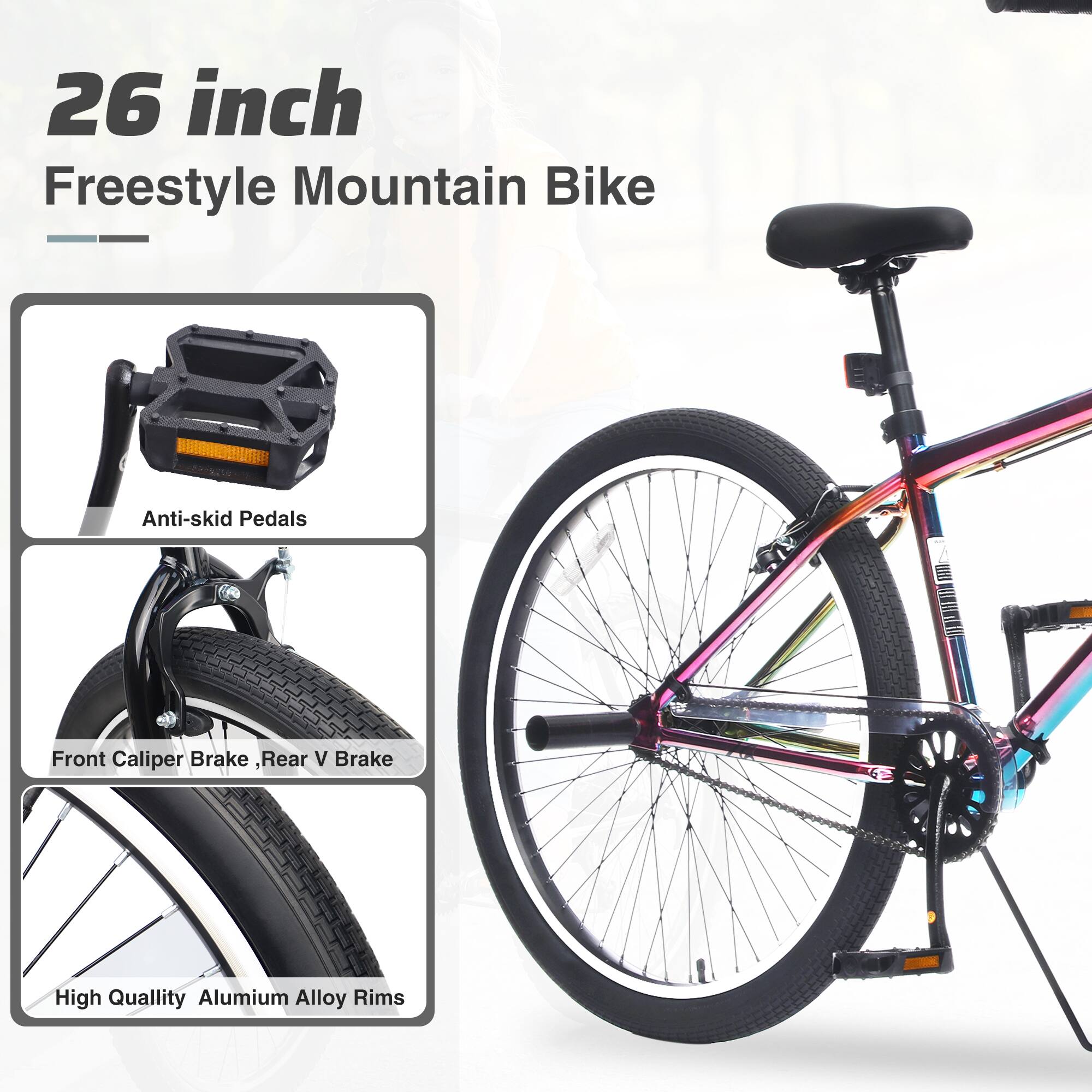 26 inch Freestyle Mountain Bike

- Anti-skid Pedals
- Front Caliper Brake, Rear V Brake
- High Quality Aluminium Alloy Rims