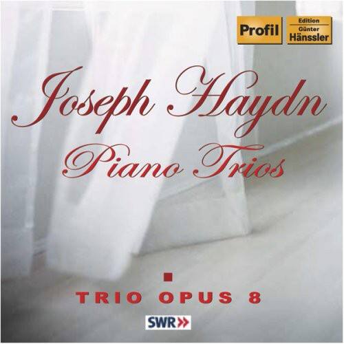 Joseph Haydn  
Piano Trios  
TRIO OPUS 8  
SWR  
Profil  
Edition Gnter Hnssler