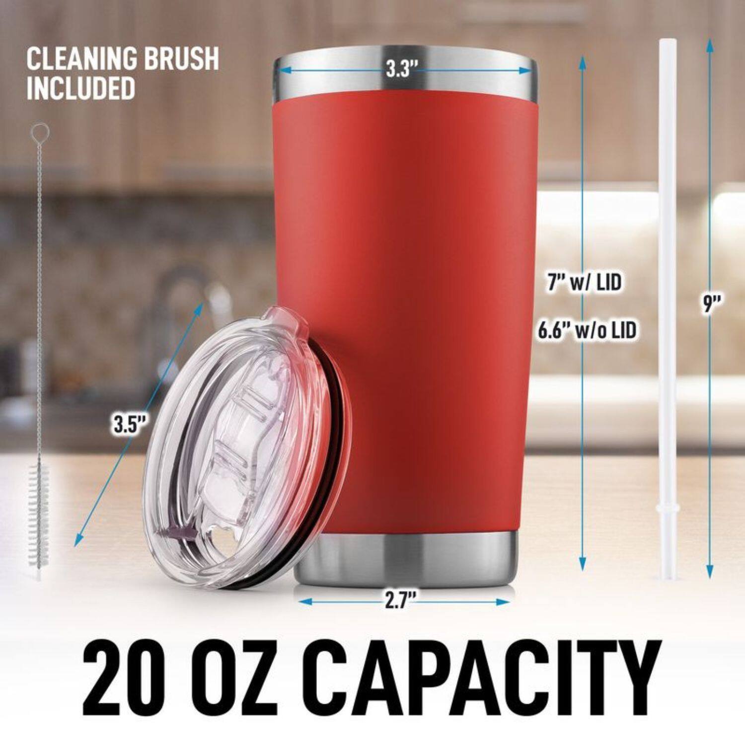 CLEANING BRUSH INCLUDED

3.3"  
7" w/ LID  
6.6" w/o LID  
9"  
3.5"  
2.7"  
20 OZ CAPACITY