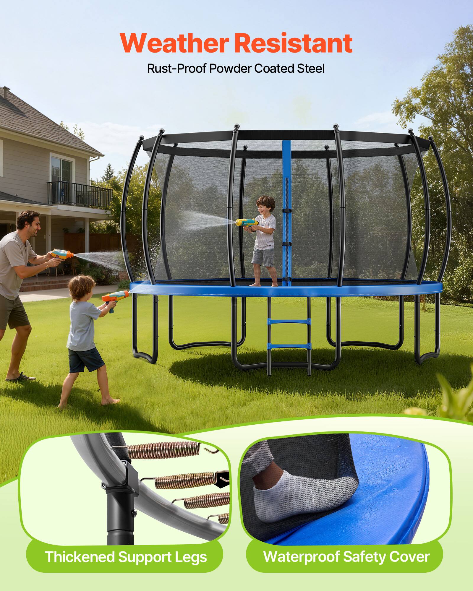 Weather Resistant  
Rust-Proof Powder Coated Steel  

Thickened Support Legs  
Waterproof Safety Cover