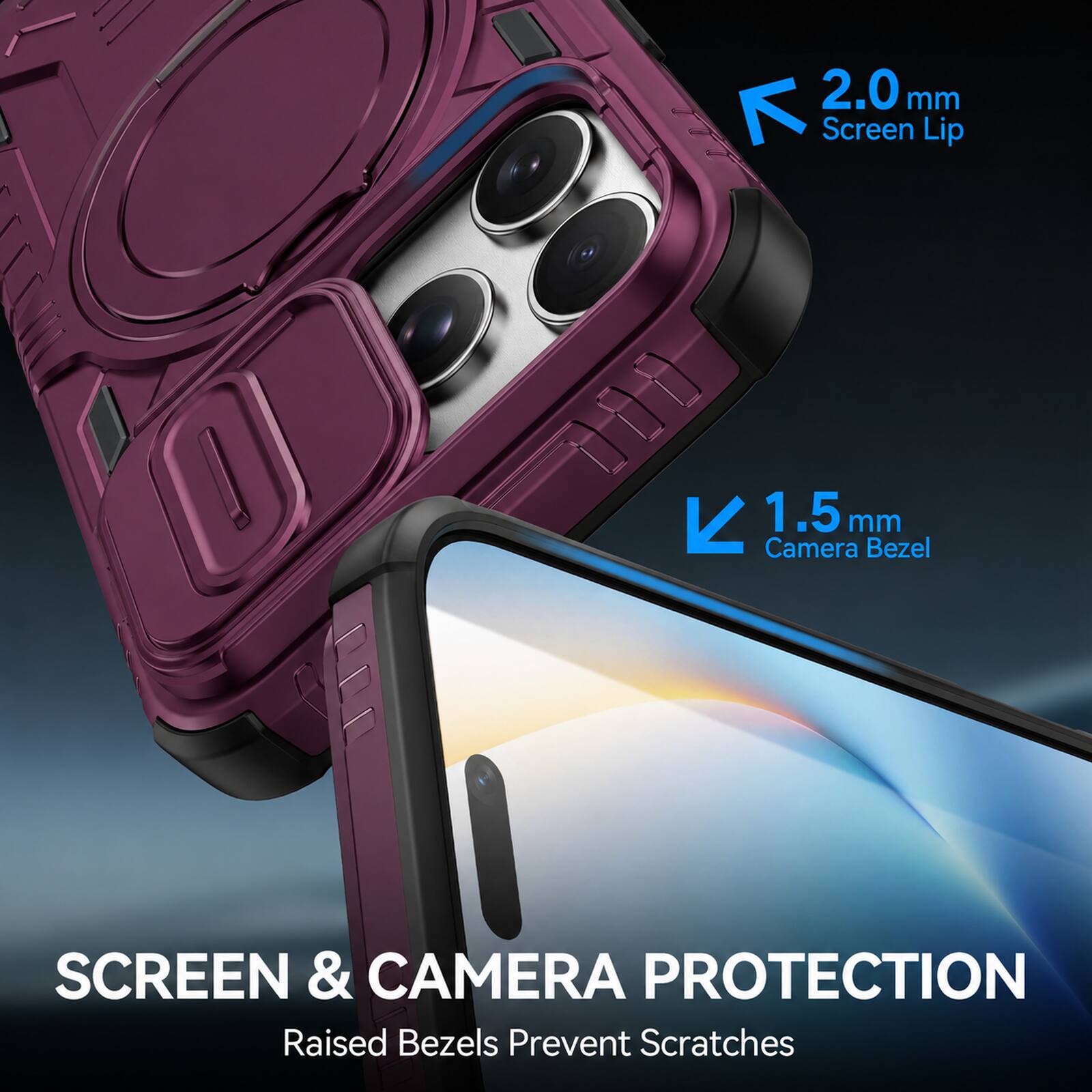 2.0 mm Screen Lip  
1.5 mm Camera Bezel  
SCREEN & CAMERA PROTECTION  
Raised Bezels Prevent Scratches
