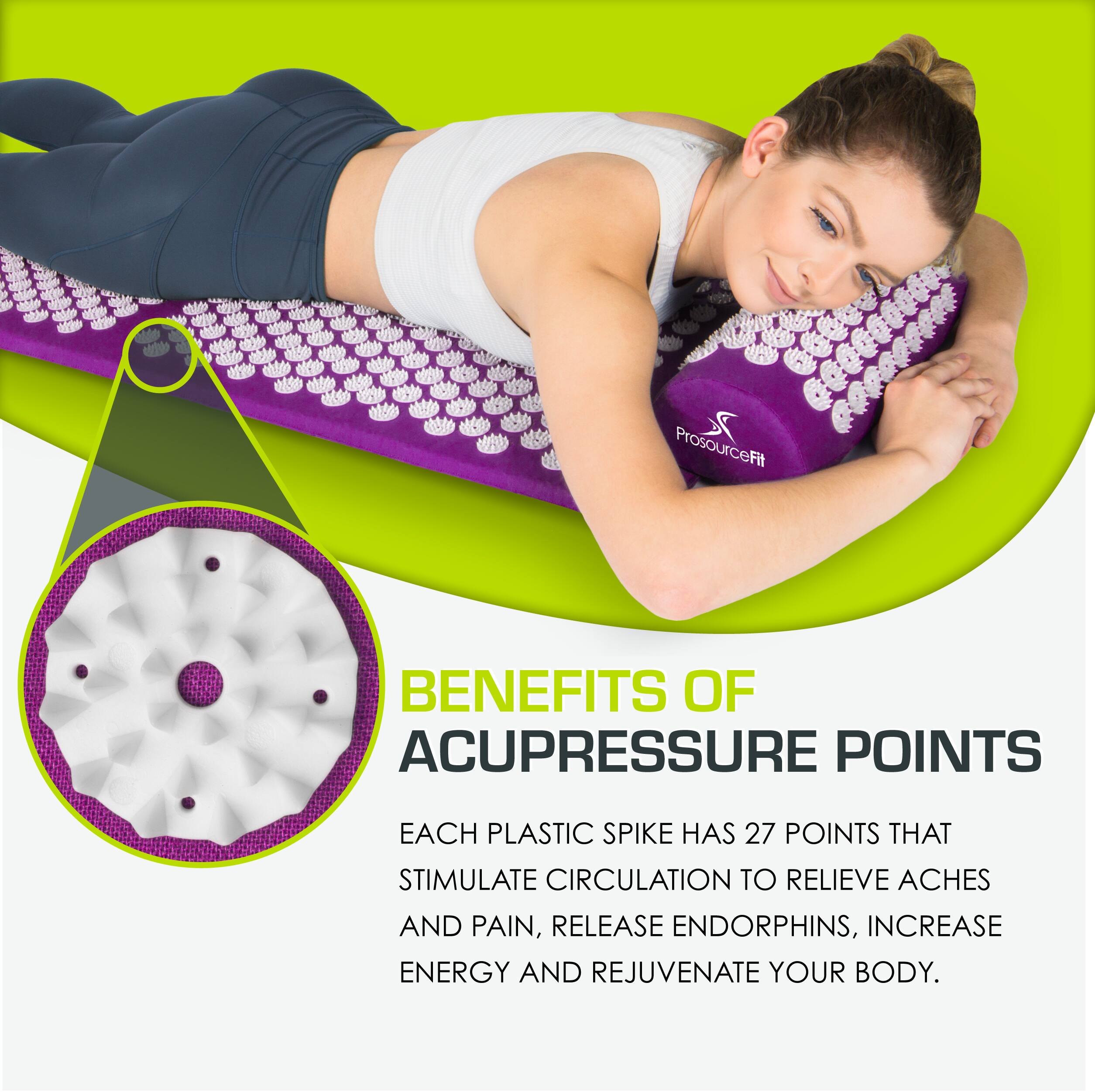 **BENEFITS OF ACUPRESSURE POINTS**

Each plastic spike has 27 points that stimulate circulation to relieve aches and pain, release endorphins, increase energy and rejuvenate your body.