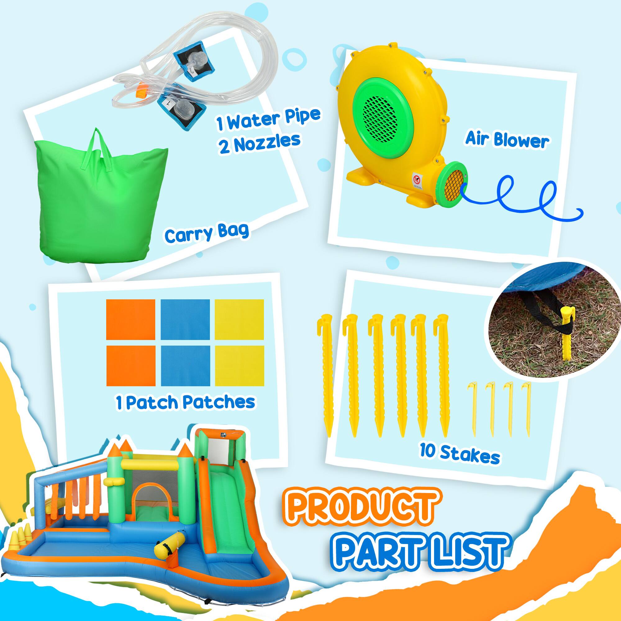 1 Water Pipe  
2 Nozzles  

Air Blower  

Carry Bag  

1 Patch Patches  

10 Stakes  

PRODUCT PART LIST
