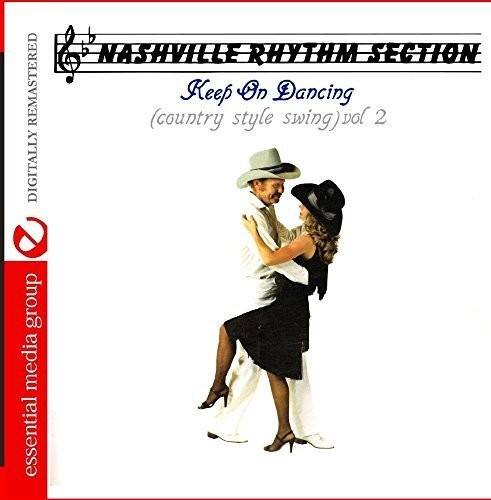 Nashville Rhythm Section  
Keep On Dancing  
(country style swing) vol 2  

Digitally Remastered  

essential media group