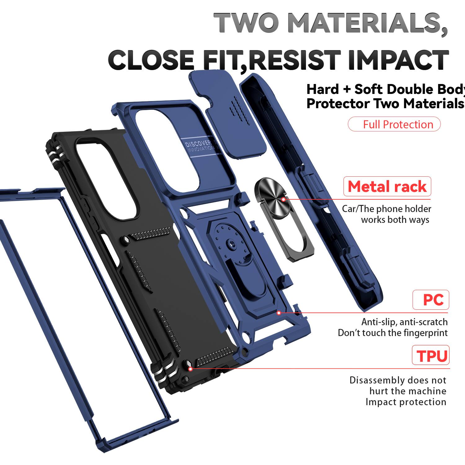 TWO MATERIALS, CLOSE FIT, RESIST IMPACT

Hard + Soft Double Body Protector Two Materials Full Protection

DISCOVER OITAVCO

Metal rack
Car/The phone holder works both ways

PC
Anti-slip, anti-scratch
Don't touch the fingerprint

TPU
Disassembly does not hurt the machine
Impact protection