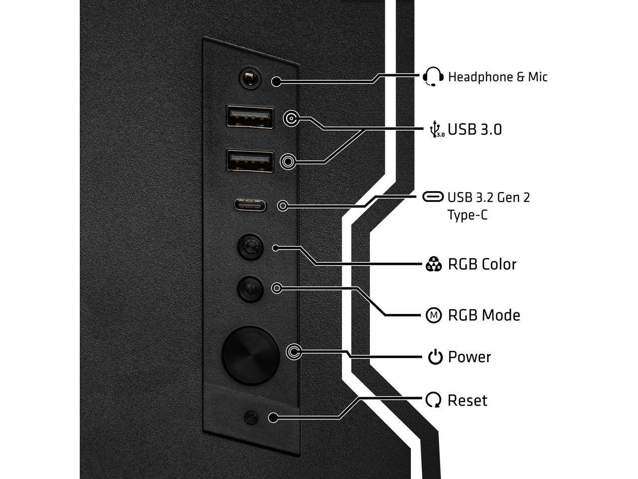 Headphone & Mic  
USB 3.0  
USB 3.2 Gen 2 Type-C  
RGB Color  
RGB Mode  
Power  
Reset