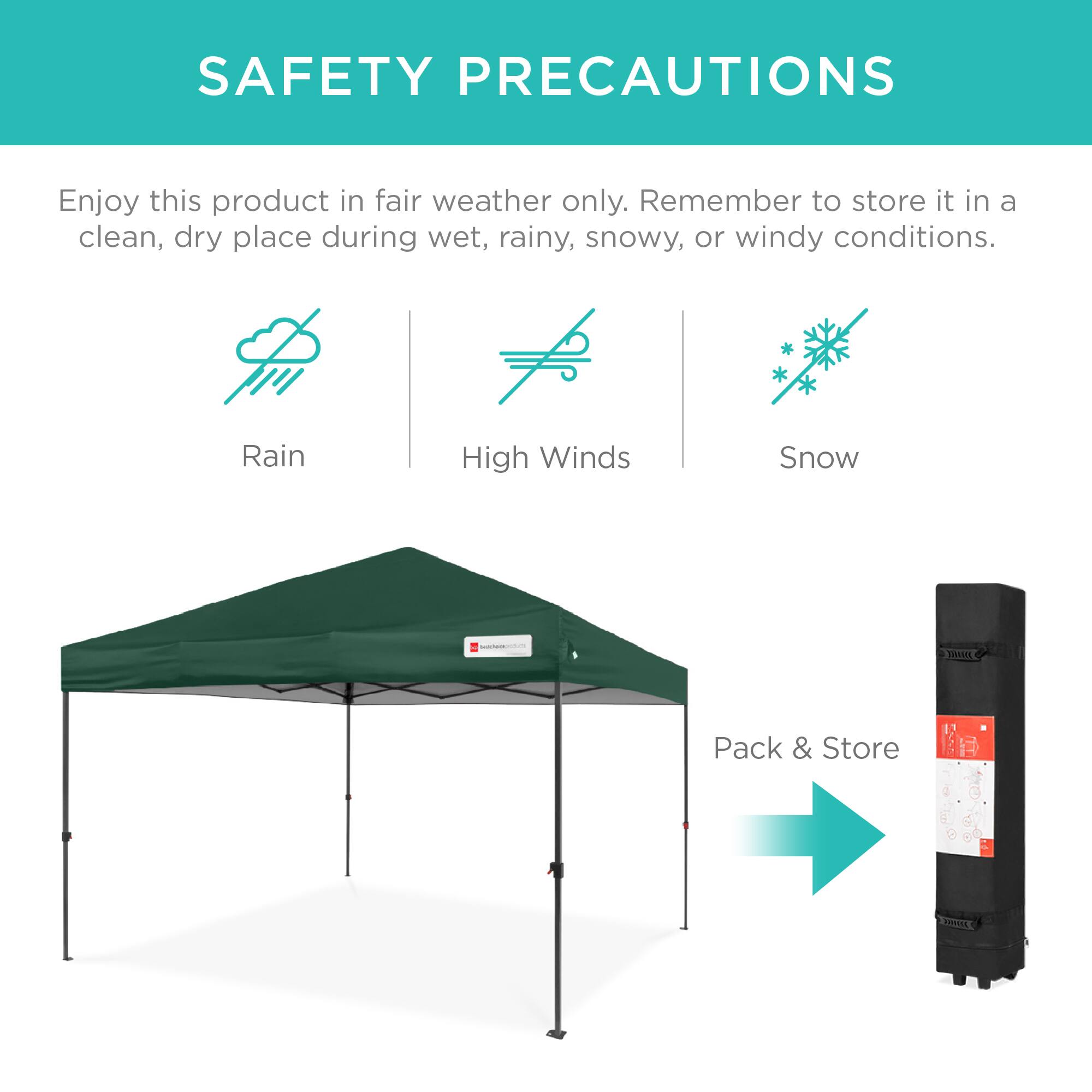 SAFETY PRECAUTIONS

Enjoy this product in fair weather only. Remember to store it in a clean, dry place during wet, rainy, snowy, or windy conditions.

Rain  
High Winds  
Snow  

Pack & Store