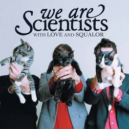 We Are Scientists - With Love and Squalor - VINYL LP