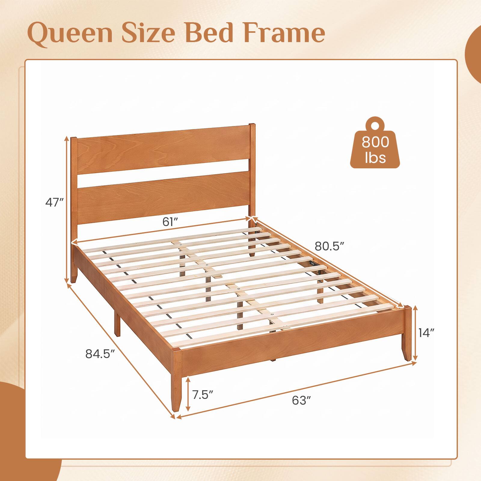 Queen Size Bed Frame  
800 lbs  
47" x 61" x 80.5" x 14" x 84.5" x 7.5" x 63"