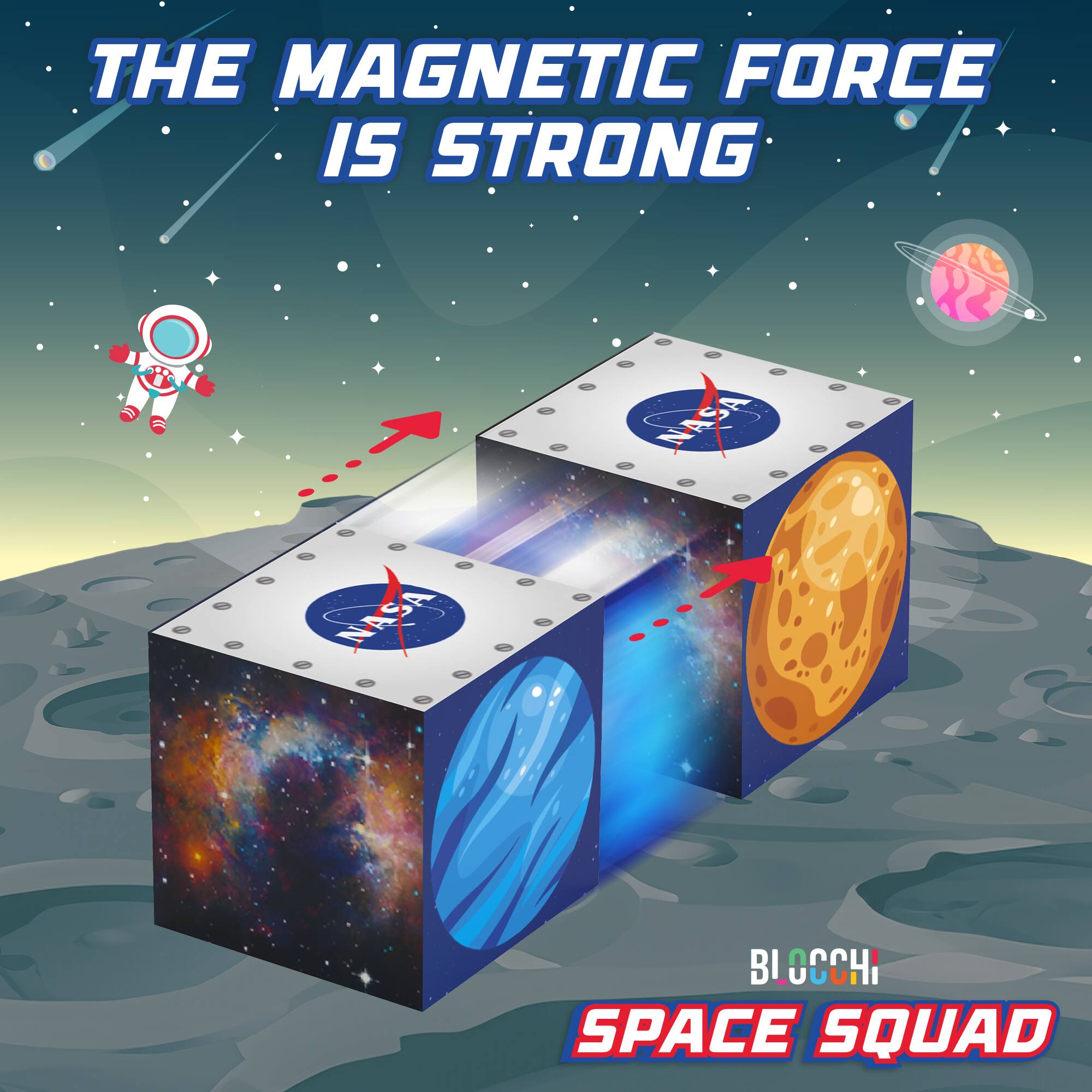THE MAGNETIC FORCE IS STRONG NASA BLOCHI SPACE SQUAD