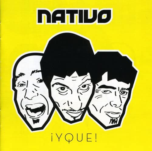 Nativo - Y Que!   - COMPACT DISCS [CD]