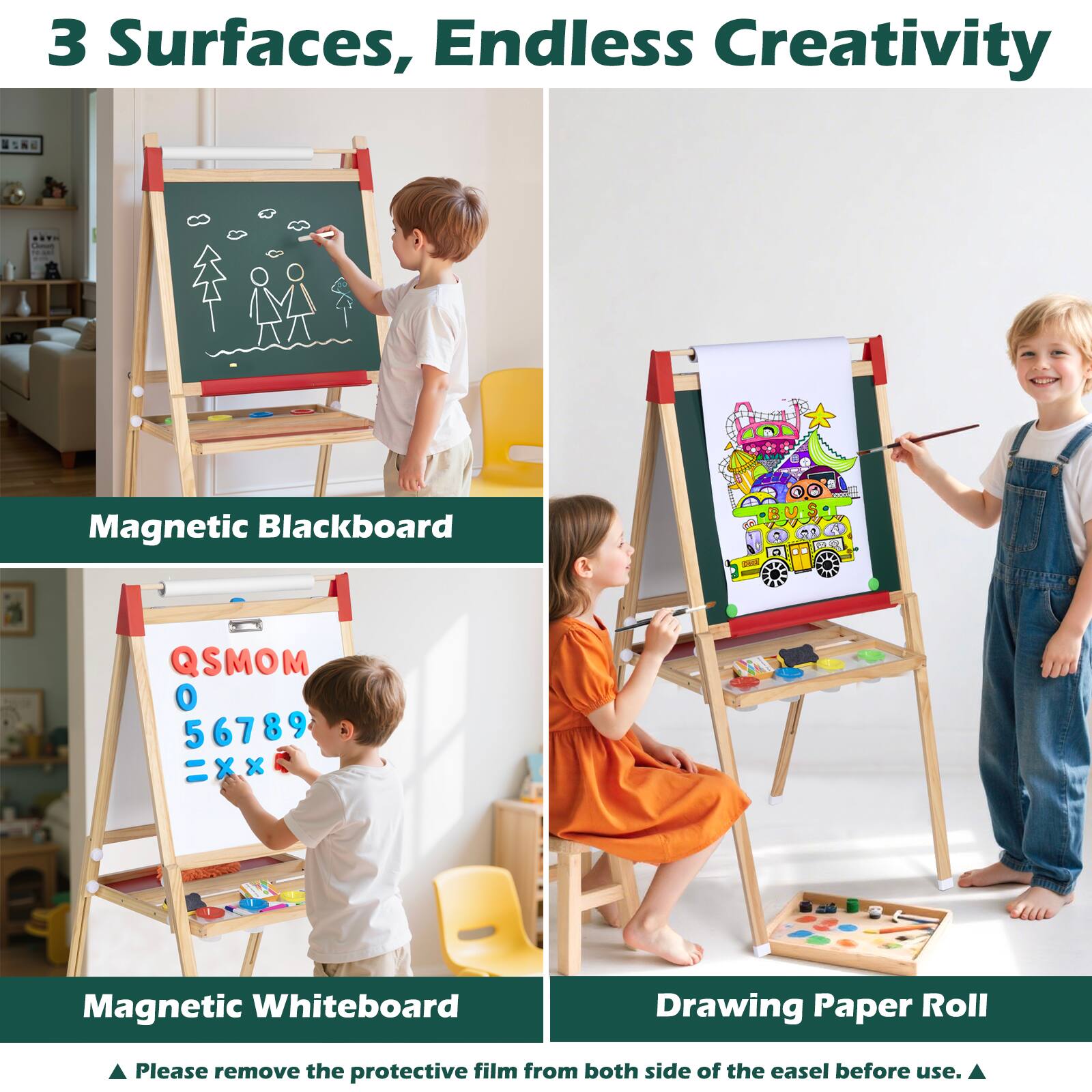 3 Surfaces, Endless Creativity

Magnetic Blackboard

Magnetic Whiteboard

Drawing Paper Roll

Please remove the protective film from both sides of the easel before use.