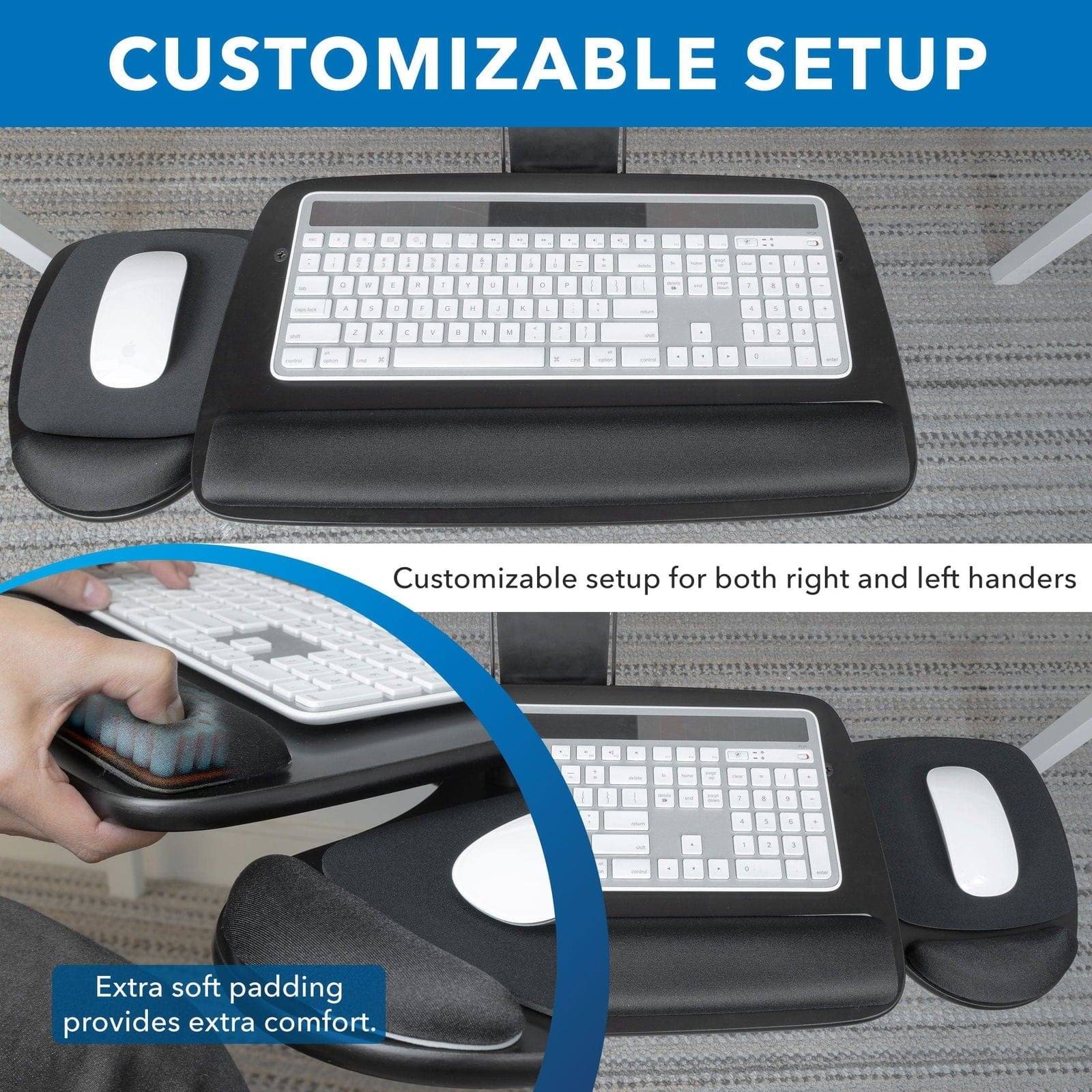 CUSTOMIZABLE SETUP

Customizable setup for both right and left handers

Extra soft padding provides extra comfort.