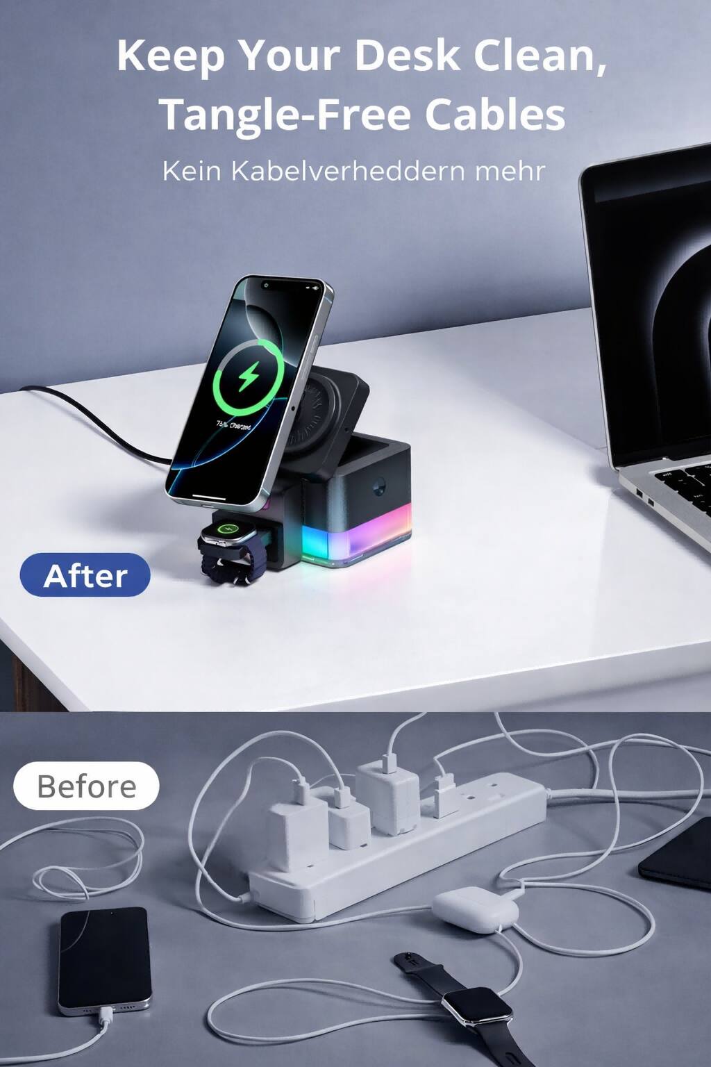 Keep Your Desk Clean, Tangle-Free Cables  
Kein Kabelverheddern mehr  

After  
Before