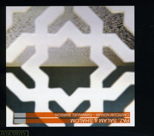 Emmanuel Bardon - Paz & Salam & Shalom  - COMPACT DISCS