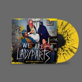 We Are Lady Parts: Music From Seasons 1 & 2 - Ost - We Are Lady Parts: Music From Seasons 1 & 2 - VINYL LP