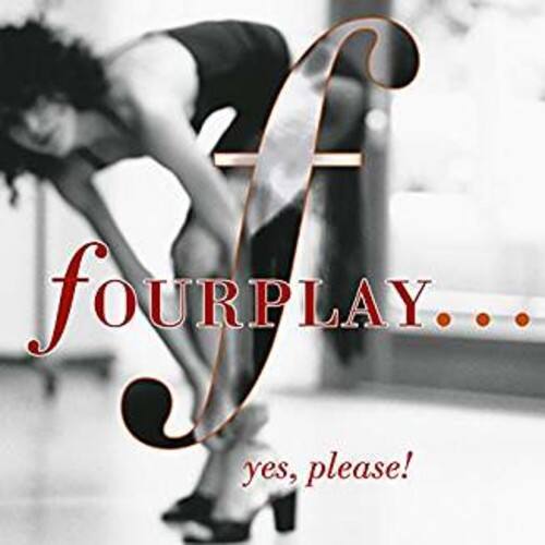 Fourplay - ...Yes Please!   - COMPACT DISCS [CD]