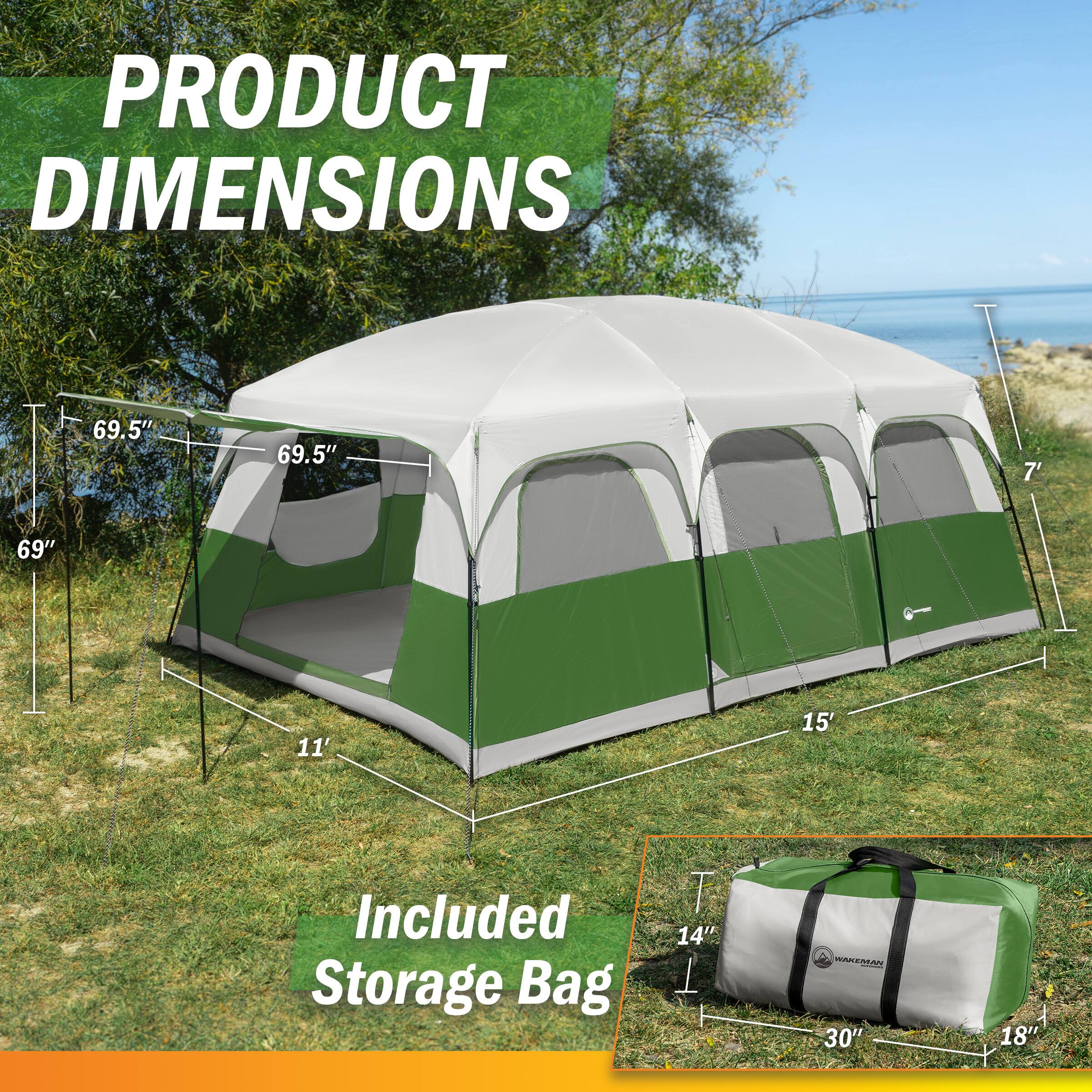 PRODUCT DIMENSIONS  
69.5" x 69.5" x 69"  
11' x 15'  
Included Storage Bag  
14" x 30" x 18"