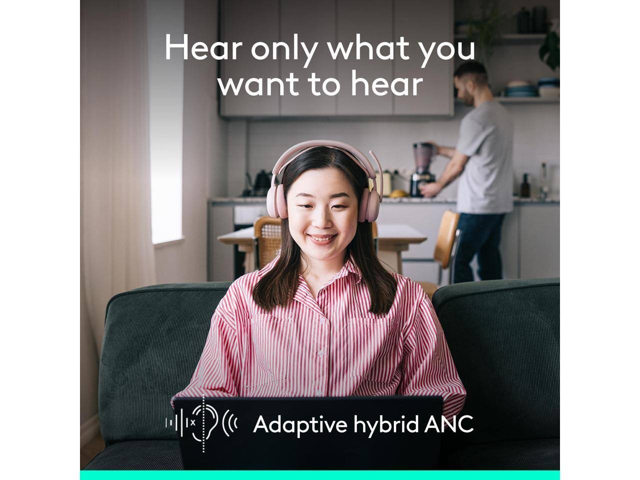 Hear only what you want to hear

Adaptive hybrid ANC