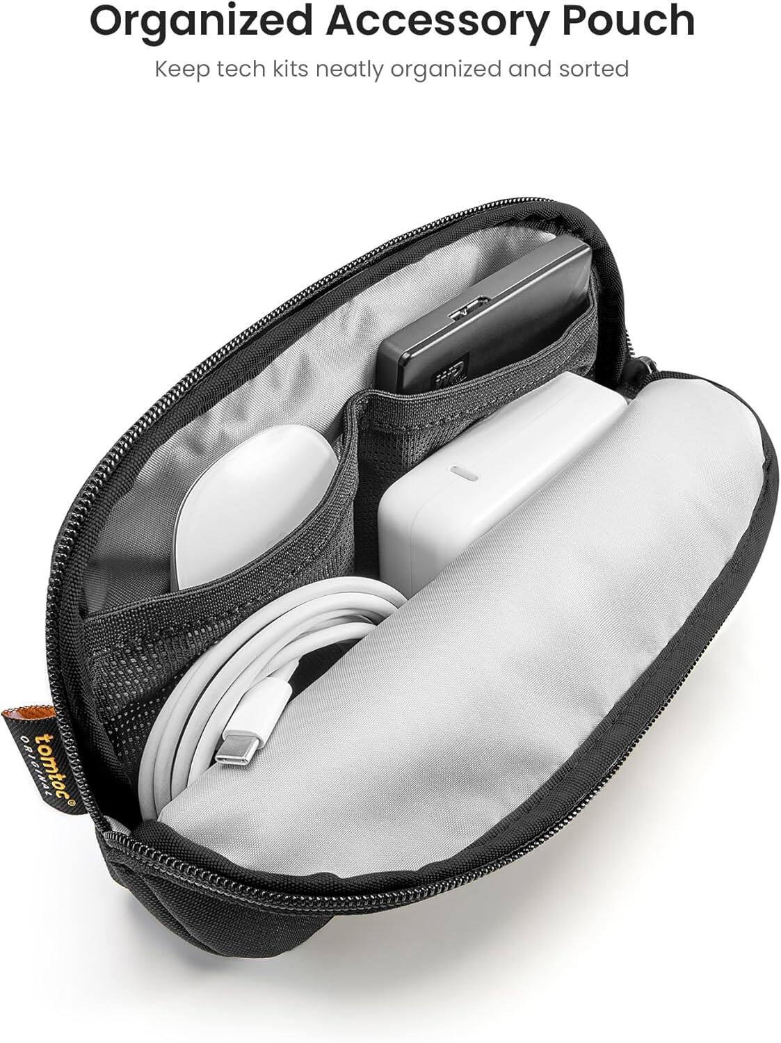 Organized Accessory Pouch  
Keep tech kits neatly organized and sorted  
ORIGINAL tomtoc
