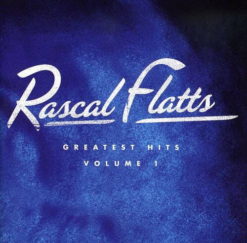 Rascal Flatts - Greatest Hits, Vol. 1  - COMPACT DISCS [CD]