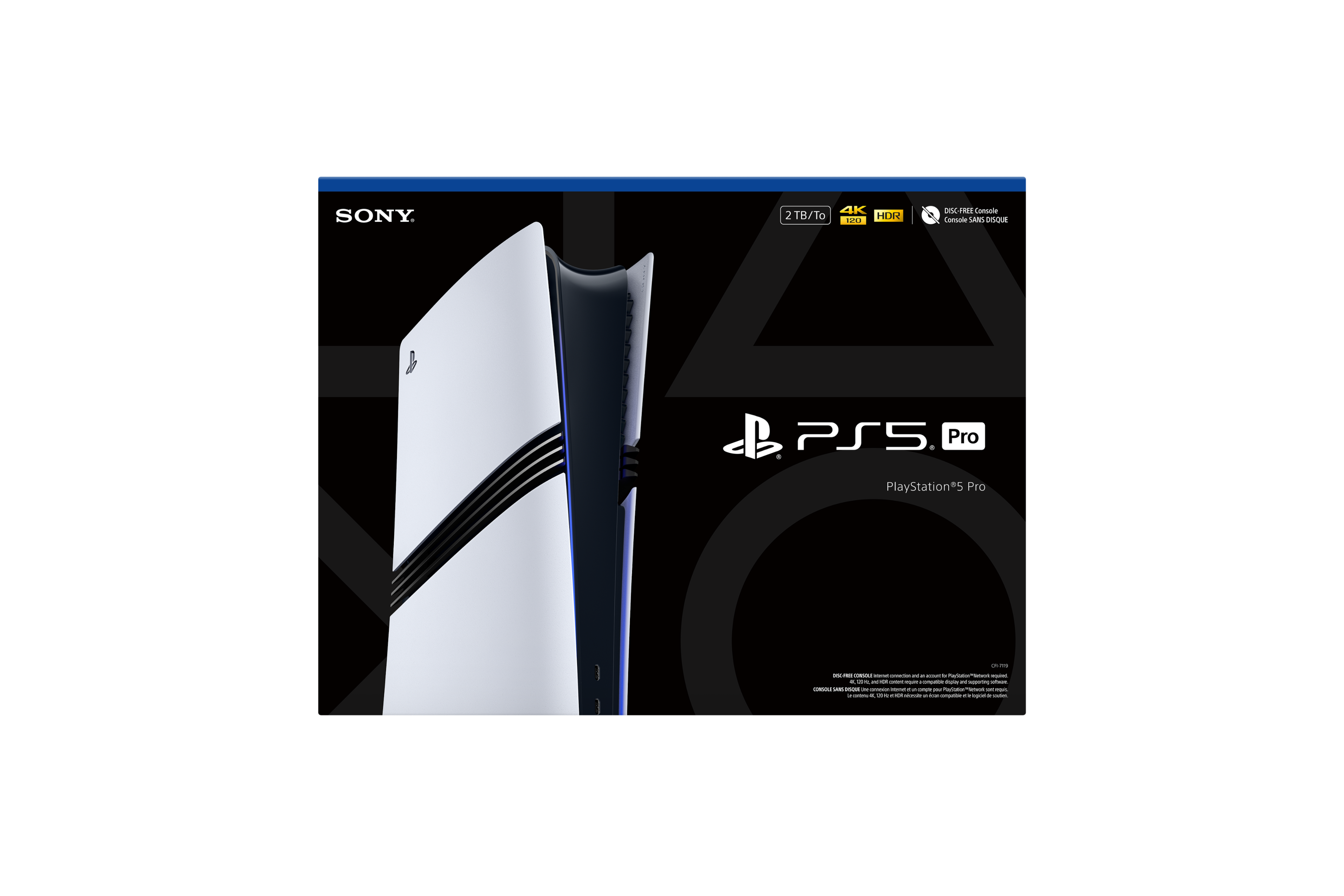 SONY
PS5 Pro
PlayStation 5 Pro
2 TB/To
4K
HDR
DISC-FREE Console
Console Sans Disque