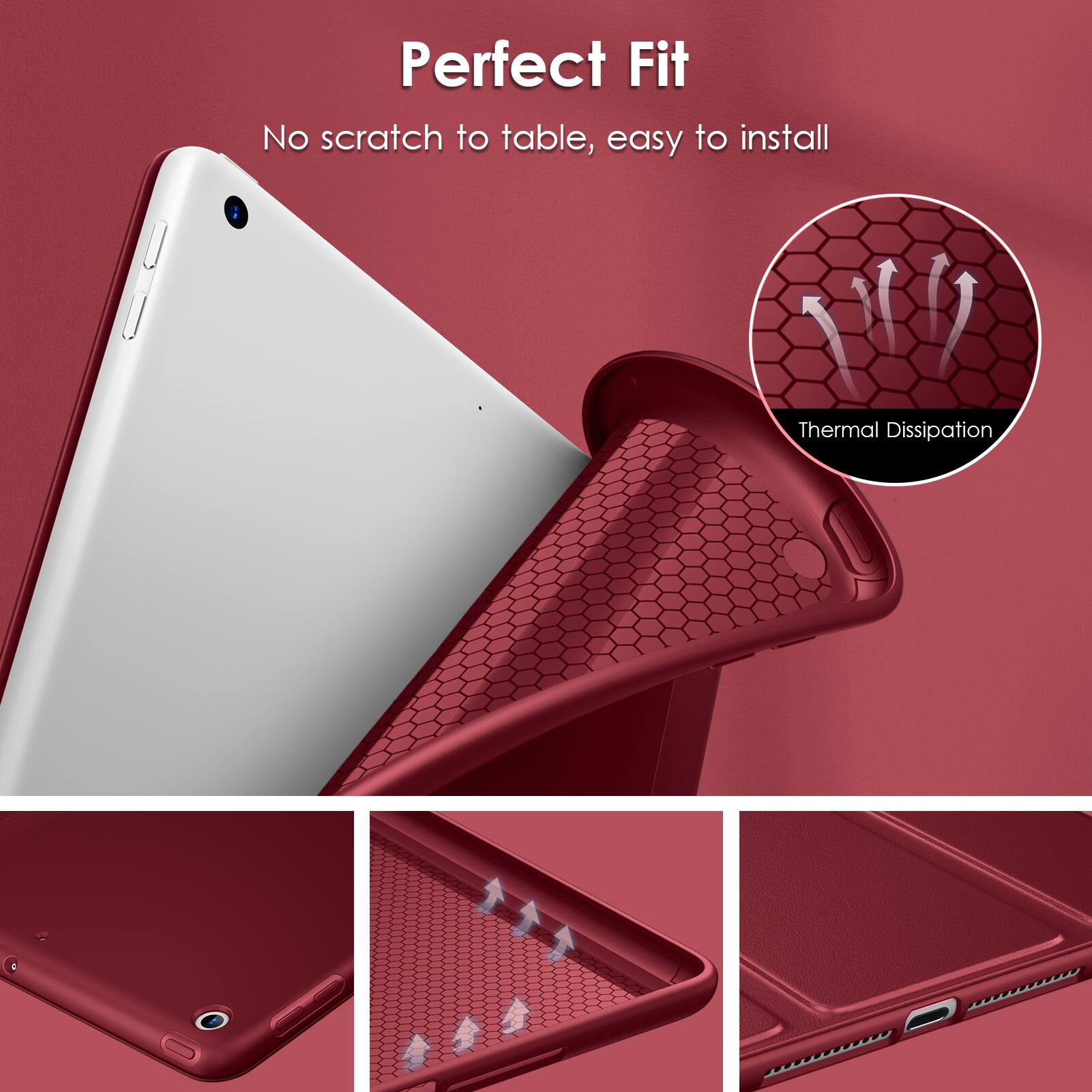 Perfect Fit  
No scratch to table, easy to install  
Thermal Dissipation