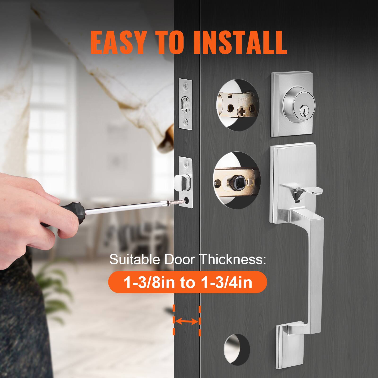 EASY TO INSTALL

Suitable Door Thickness: 1-3/8in to 1-3/4in