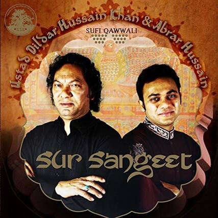 Ustad Dilshar Hussain Khan & Abrar Hussain
Sufi Qawwali
Sur Sangest