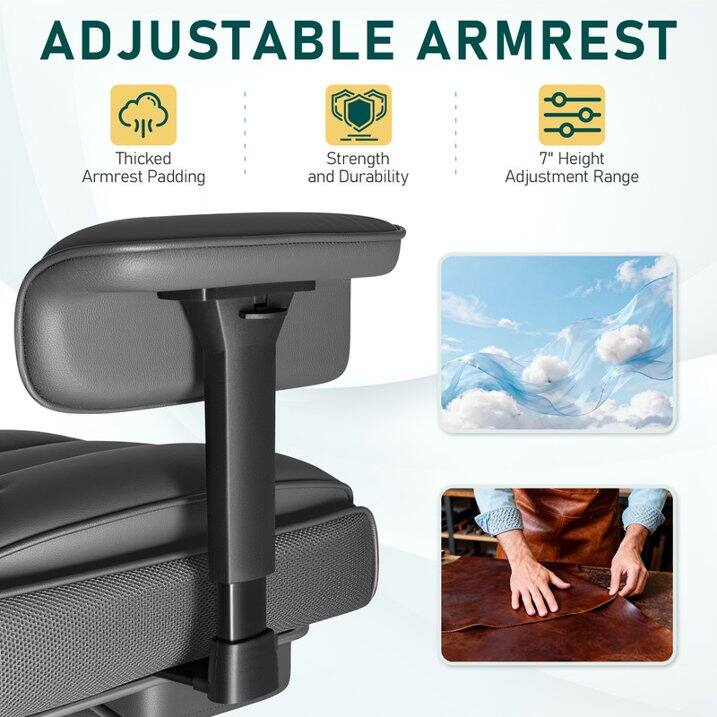 ADJUSTABLE ARMREST

Thickened Armrest Padding

Strength and Durability

7" Height Adjustment Range