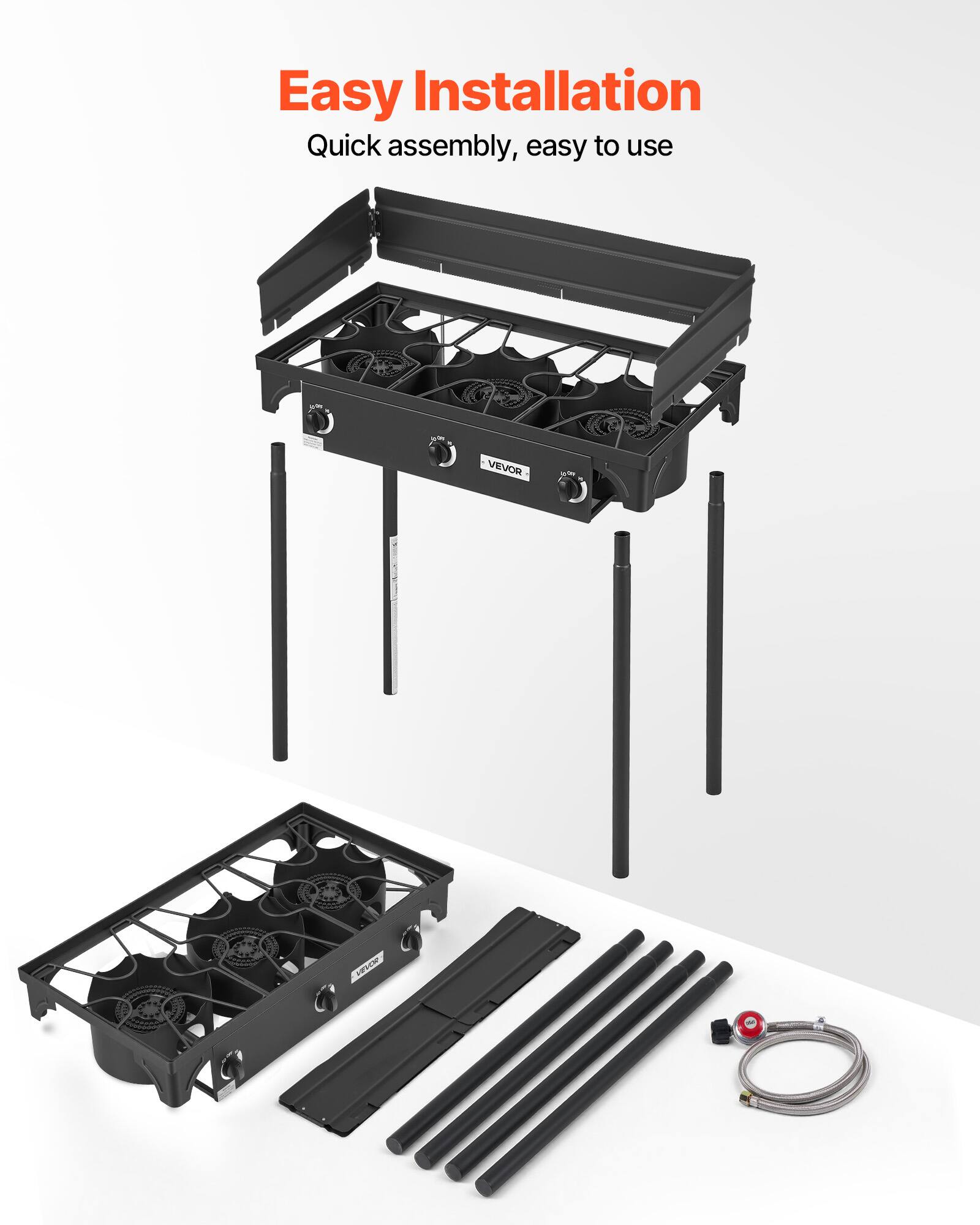Easy Installation  
Quick assembly, easy to use