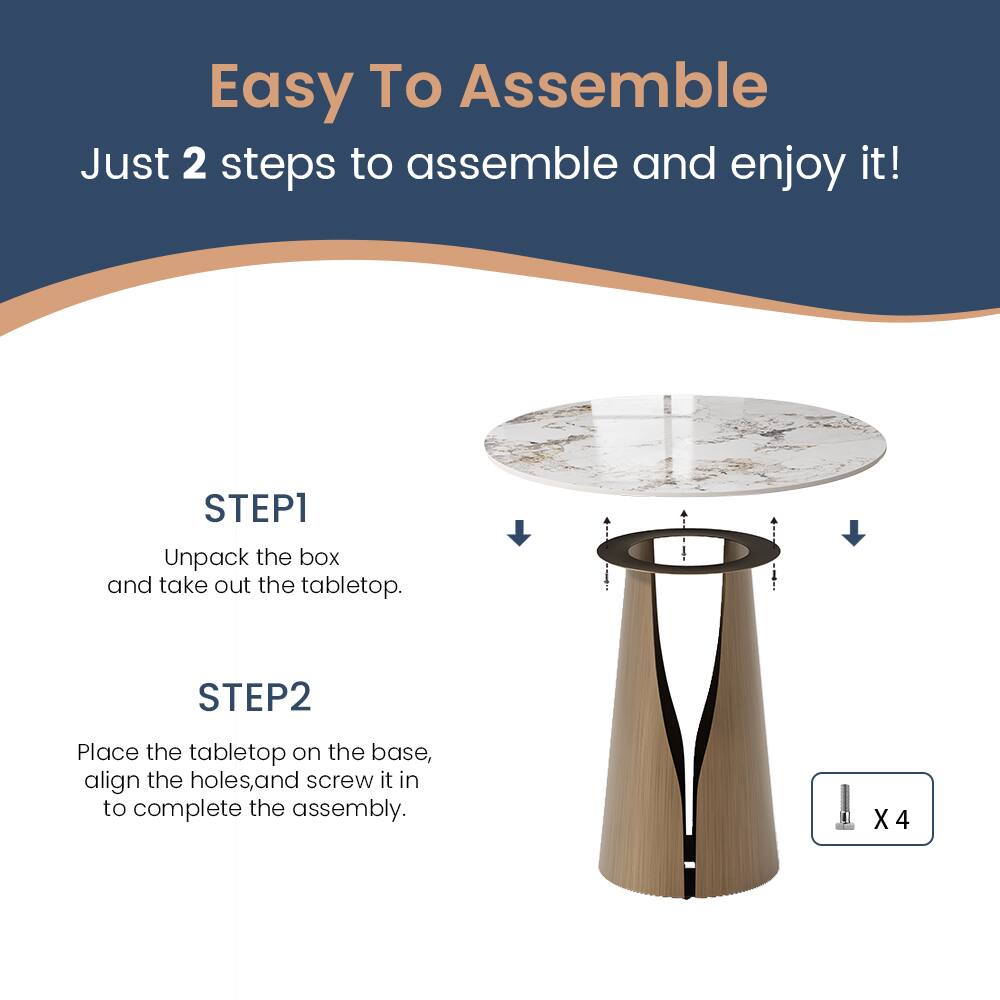 Easy To Assemble  
Just 2 steps to assemble and enjoy it!  
STEP1  
Unpack the box and take out the tabletop.  
STEP2  
Place the tabletop on the base, align the holes, and screw it in to complete the assembly.  
X4
