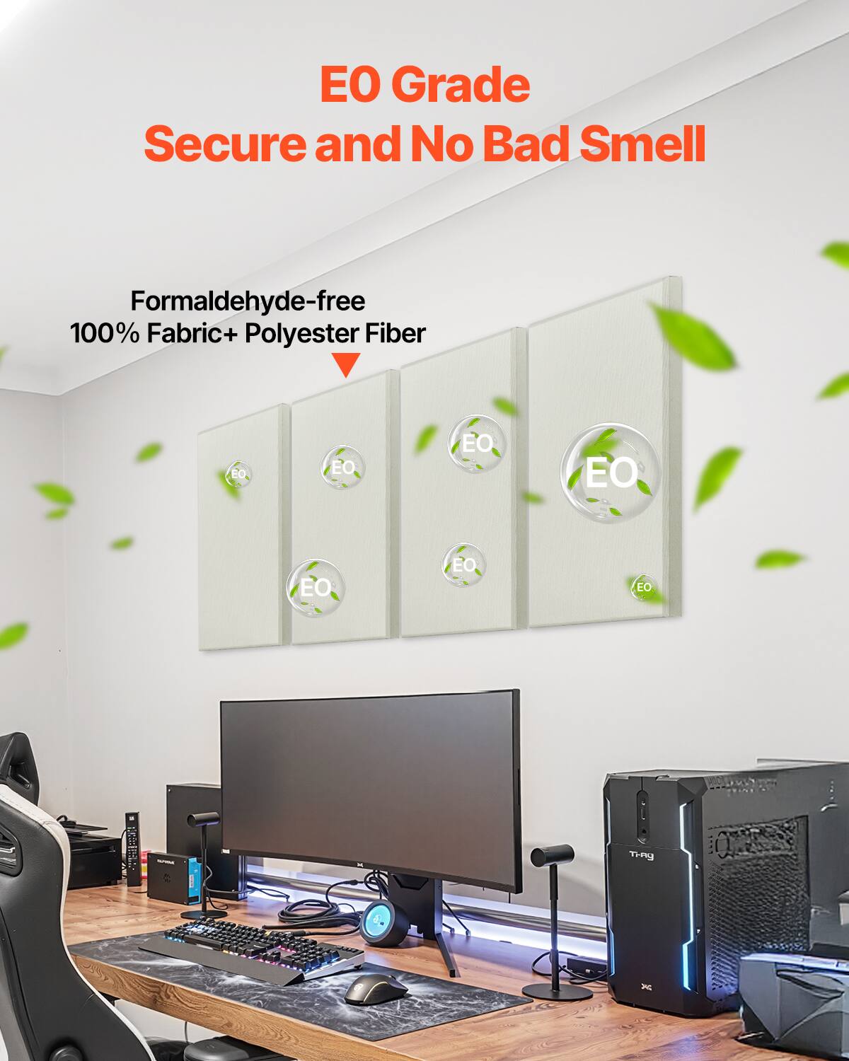 EO Grade Secure and No Bad Smell  
Formaldehyde-free 100% Fabric + Polyester Fiber