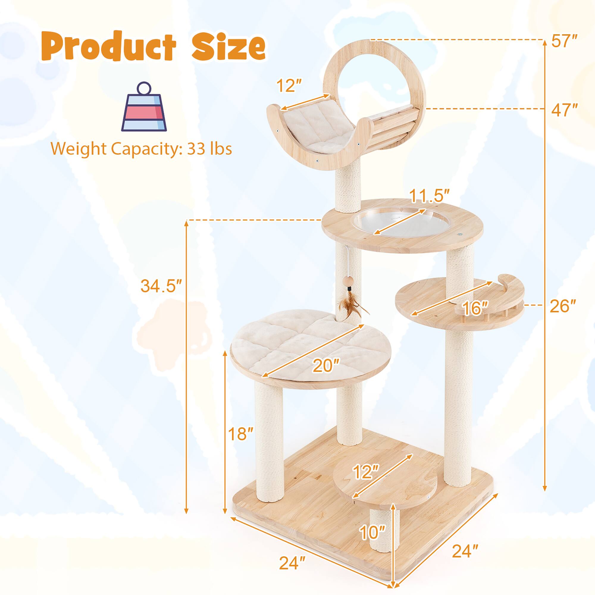 Product Size  
Weight Capacity: 33 lbs  

- Height: 57"  
- Width: 47"  
- Depth: 24"  
- Top Platform: 12" x 11.5"  
- Middle Platform: 16" x 26"  
- Bottom Platform: 20" x 18"  
- Base: 24" x 24"  
- Height from Base to Top Platform: 34.5"