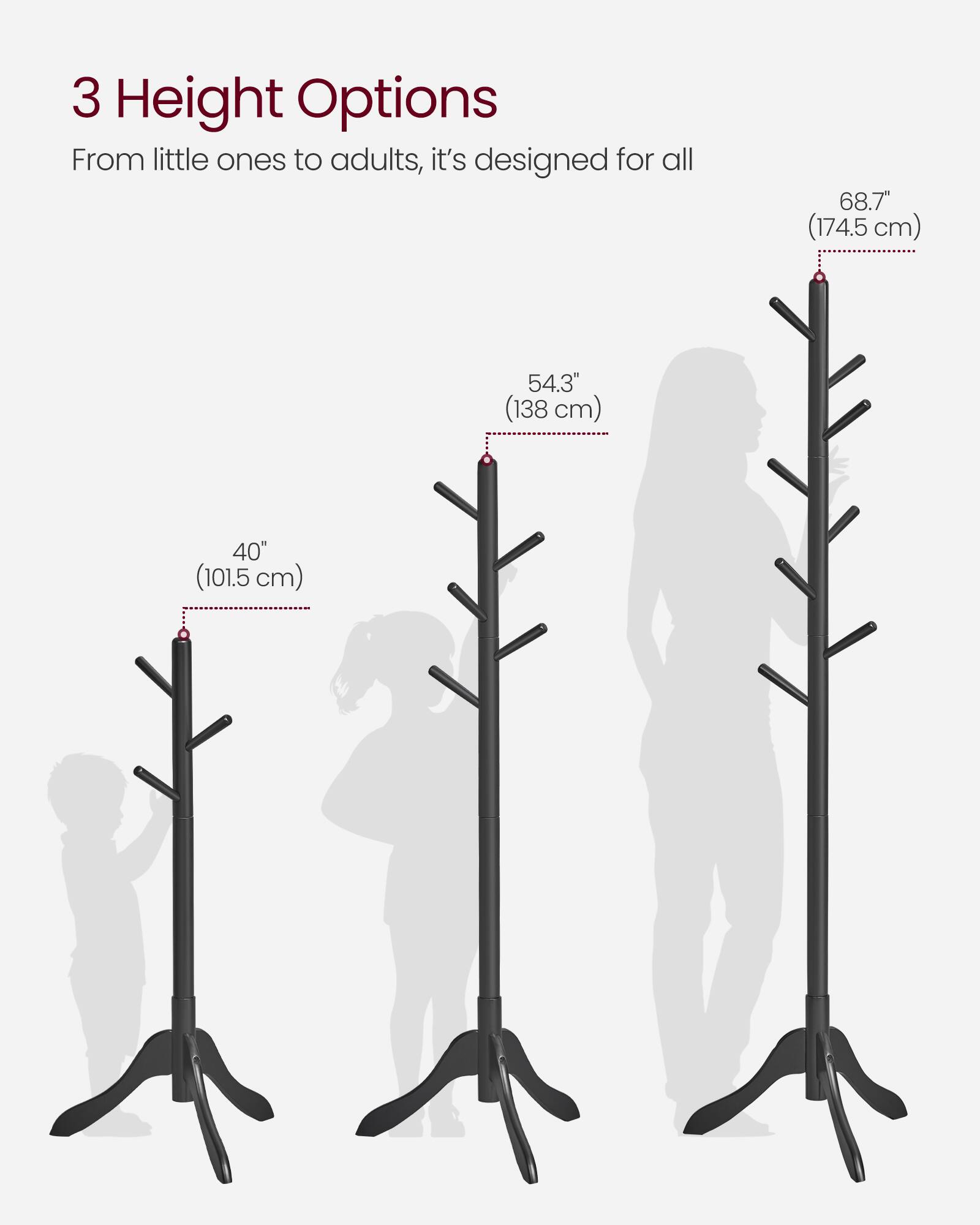 3 Height Options  
From little ones to adults, it's designed for all  

68.7" (174.5 cm)  
54.3" (138 cm)  
40" (101.5 cm)