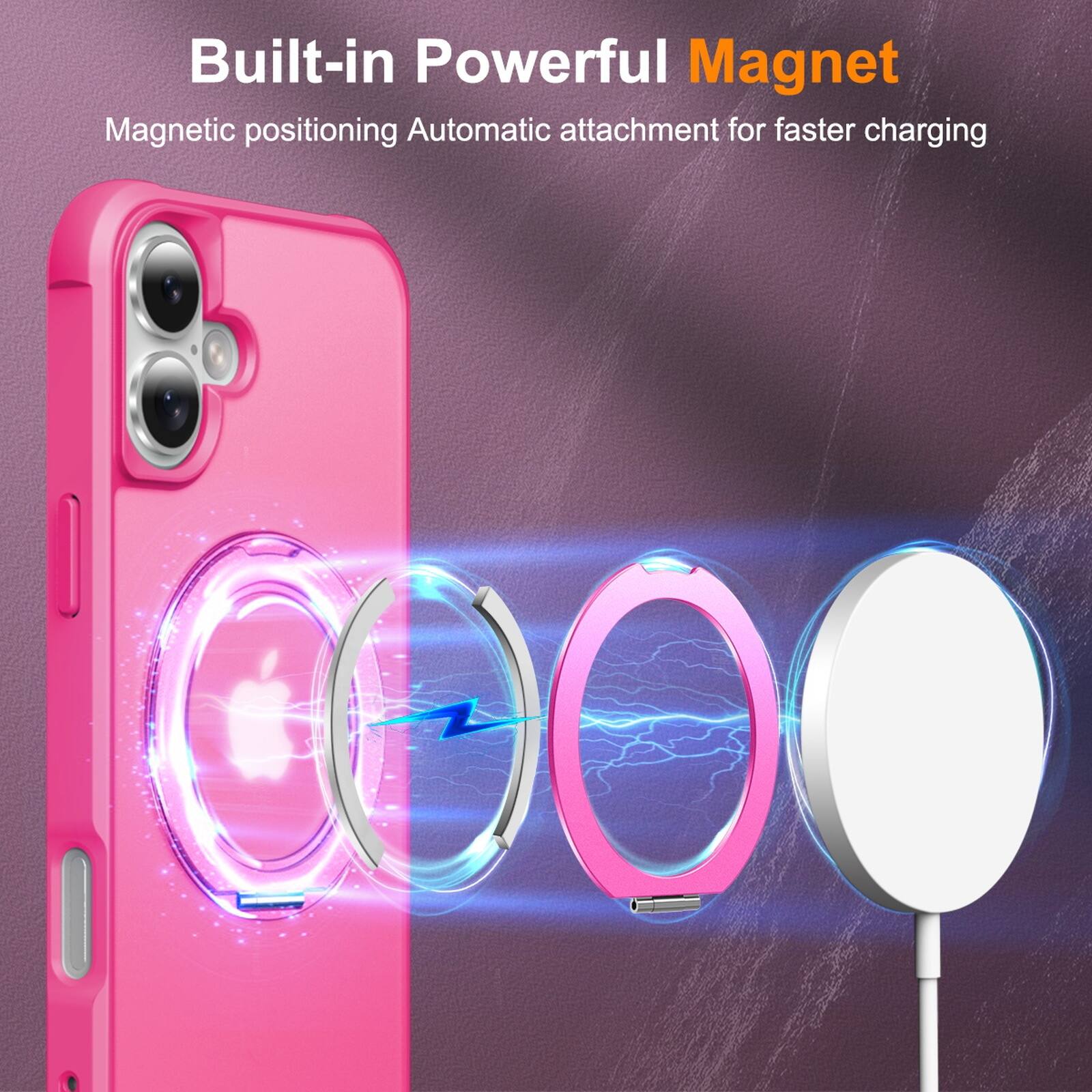 Built-in Powerful Magnet  
Magnetic positioning Automatic attachment for faster charging