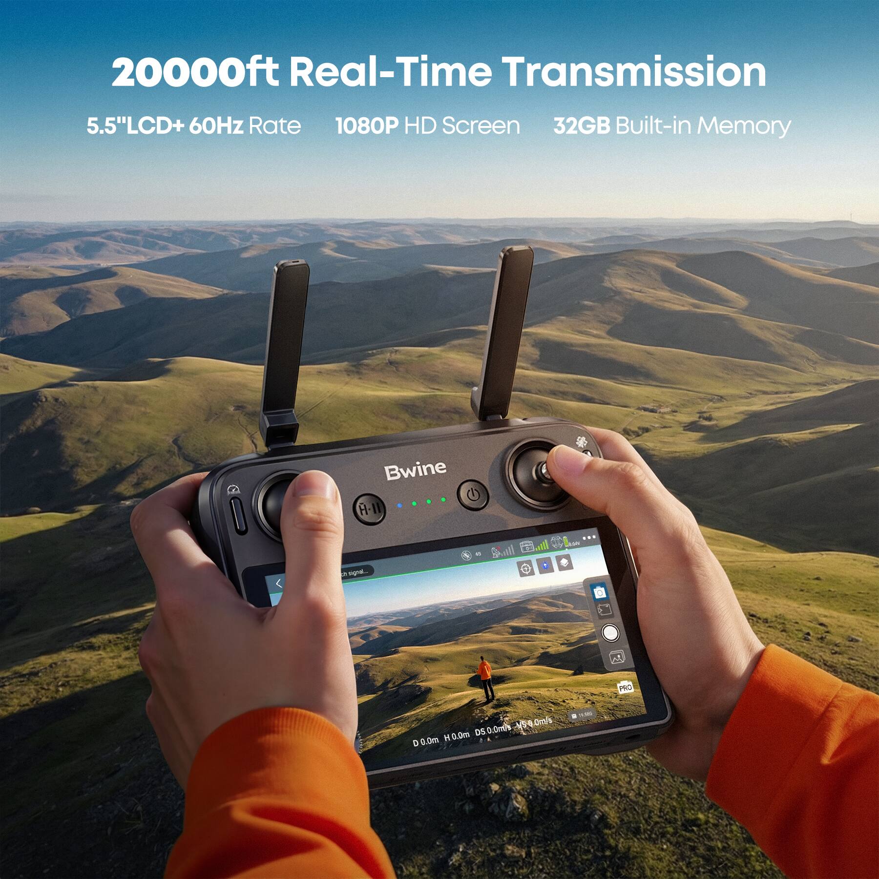 20000ft Real-Time Transmission  
5.5" LCD + 60Hz Rate  
1080P HD Screen  
32GB Built-in Memory  
Bwine H-11  

- Sa - Skvill  
CC0 2A 7 PIC - 05  
0.0mls-k94.0m/s  
90.0mls  
0mh  
H.0.0m  
05.0.0mls  
DS  
D0.0m