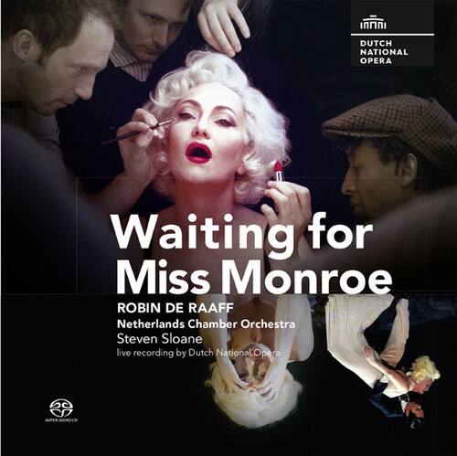 **Dutch National Opera**

**Waiting for Miss Monroe**

**ROBIN DE RAFF**

**Netherlands Chamber Orchestra**

**Steven Sloane**

**Live recording by Dutch National Opera**

**Dutch National Opera**