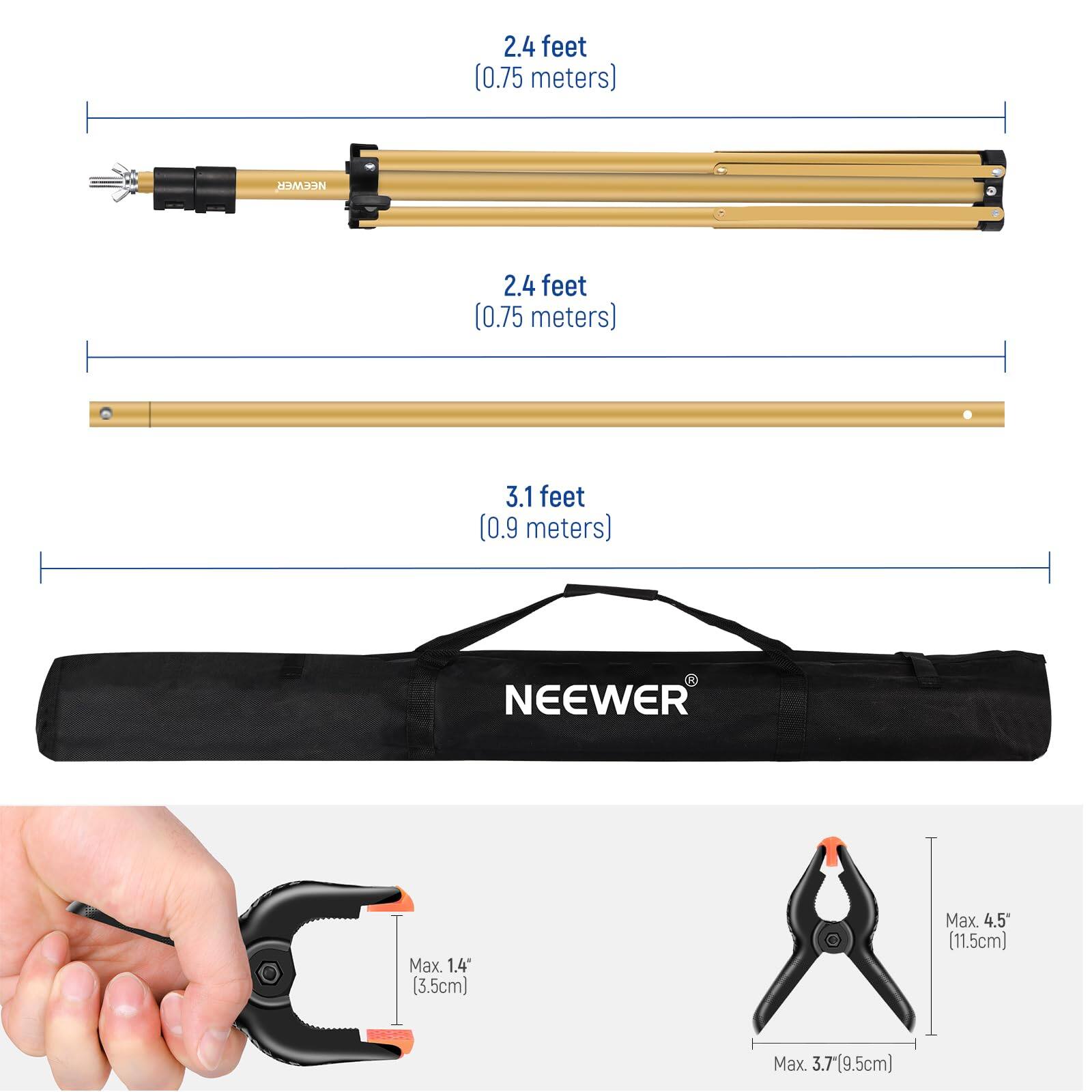 2.4 feet (0.75 meters)  
NEEWER  
2.4 feet (0.75 meters)  
3.1 feet (0.9 meters)  
NEEWER  
Max. 1.4" (3.5cm)  
Max. 4.5" (11.5cm)  
Max. 3.7" (9.5cm)