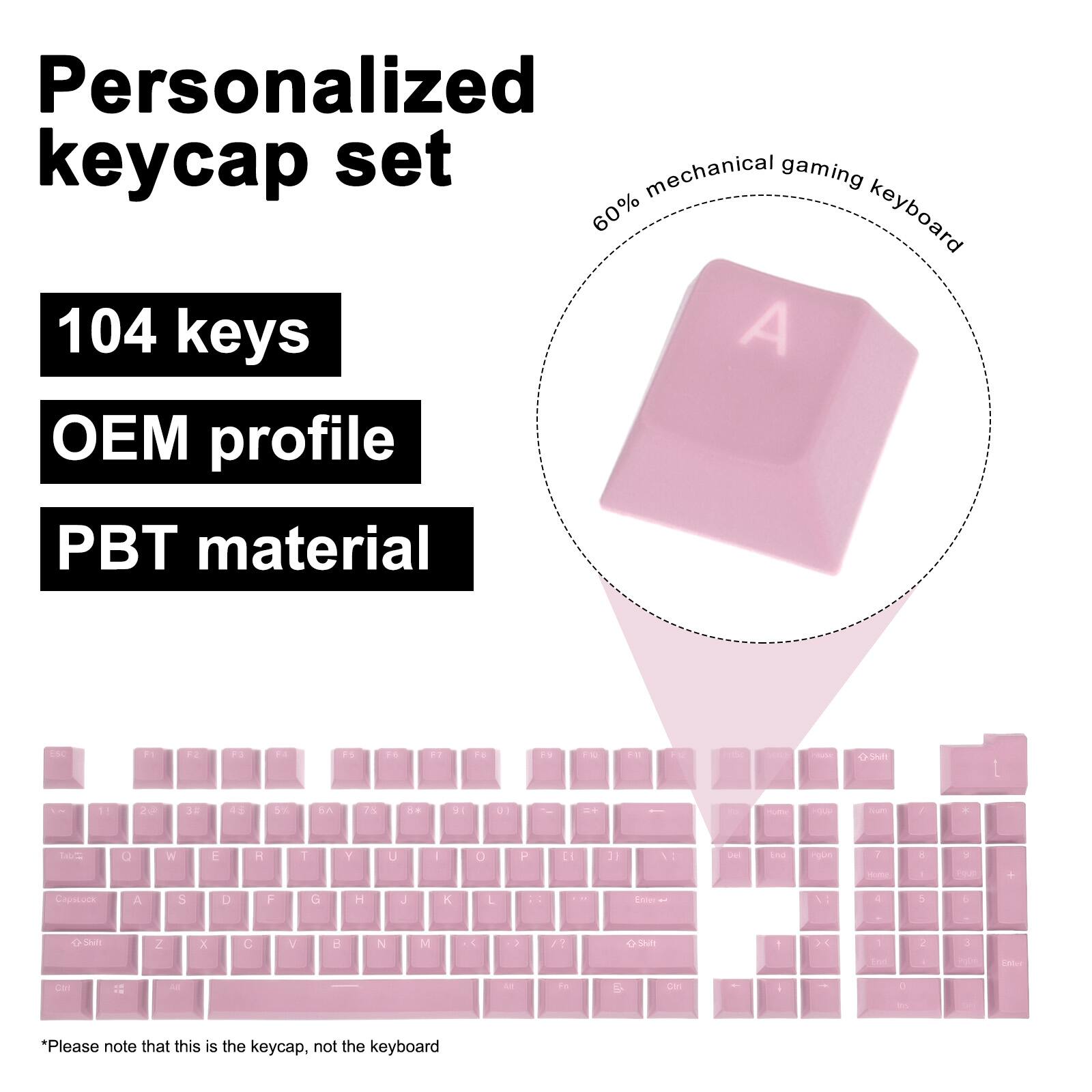 Personalized keycap set mechanical gaming 60% keyboard 104 keys OEM profile PBT material

*Please note that this is the keycap, not the keyboard