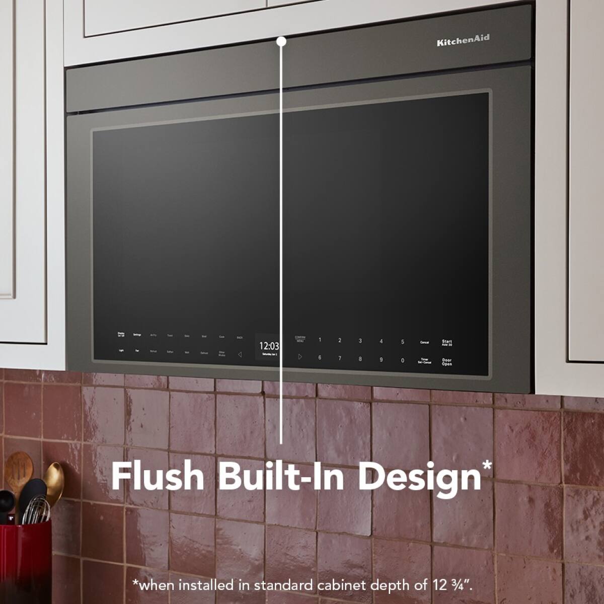 KitchenAid 1 12:03 - 4 1 1 3 a 1 1 1 0 fnac - duen Flush Built-In Design* *when installed in standard cabinet depth of 12 3/4".