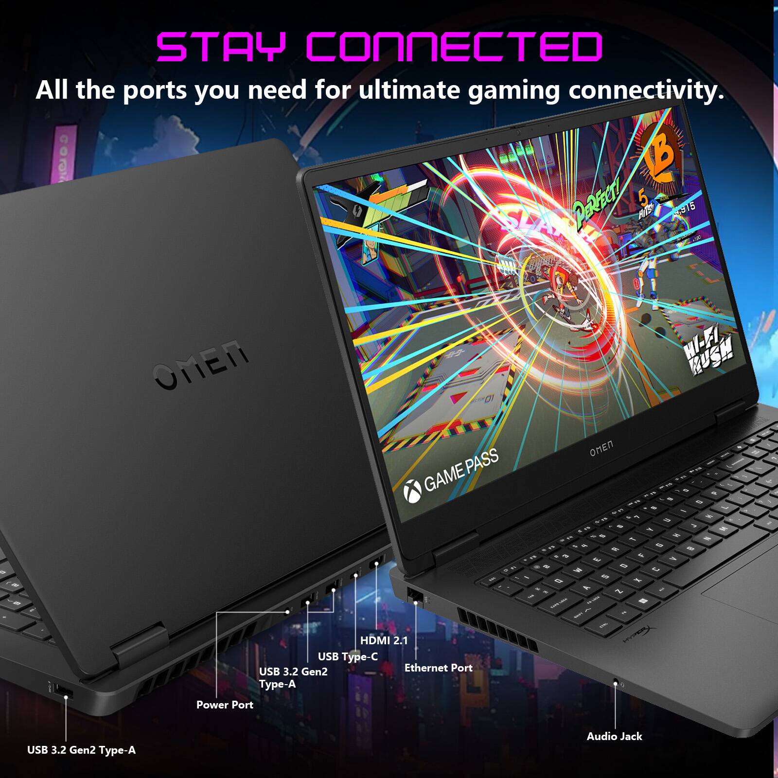 STAY CONNECTED  
All the ports you need for ultimate gaming connectivity.

- HDMI 2.1
- USB Type-C
- USB 3.2 Gen2 Type-A
- Ethernet Port
- Power Port
- USB 3.2 Gen2 Type-A
- Audio Jack