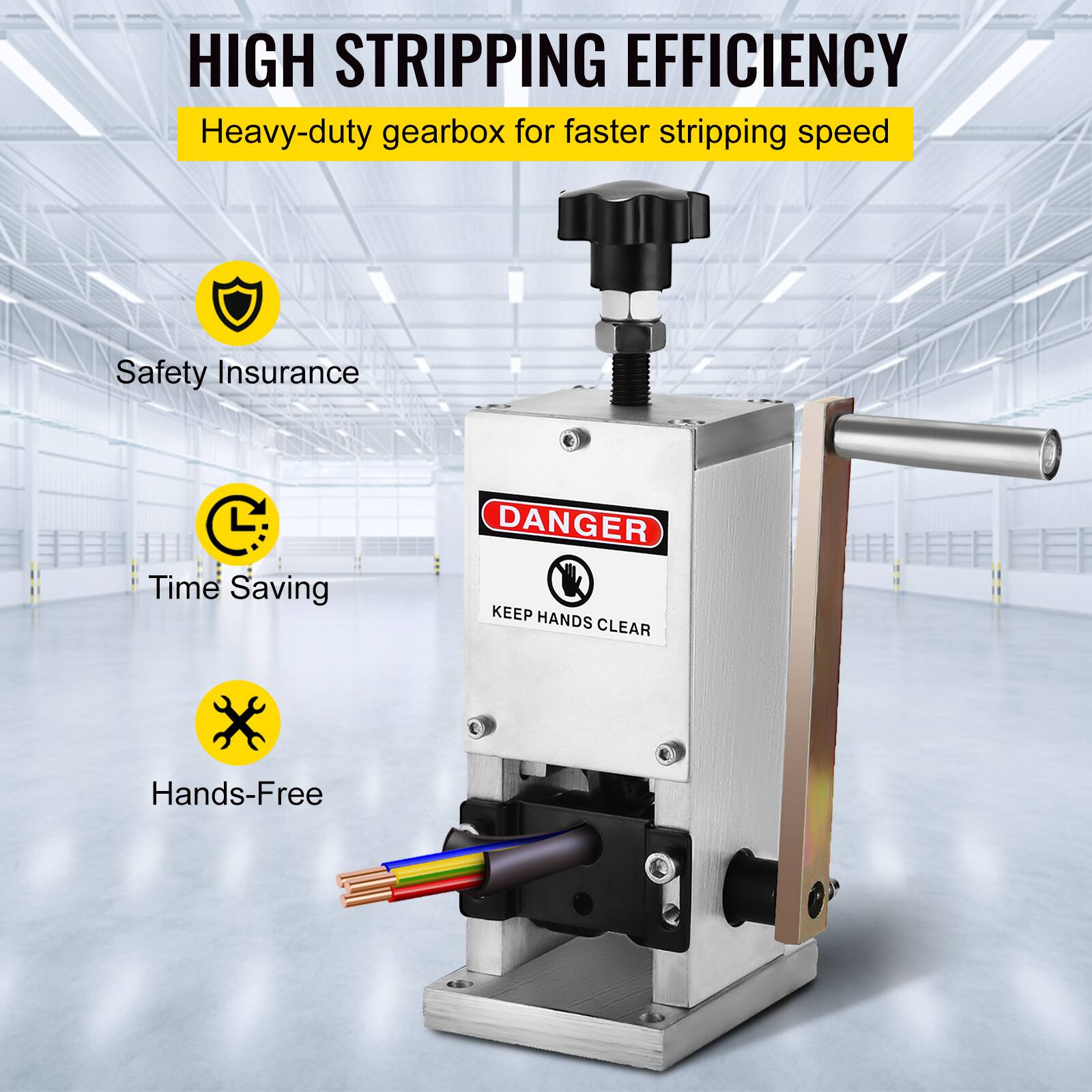 HIGH STRIPPING EFFICIENCY  
Heavy-duty gearbox for faster stripping speed  

Safety Insurance  
Time Saving  
Hands-Free  

DANGER  
KEEP HANDS CLEAR