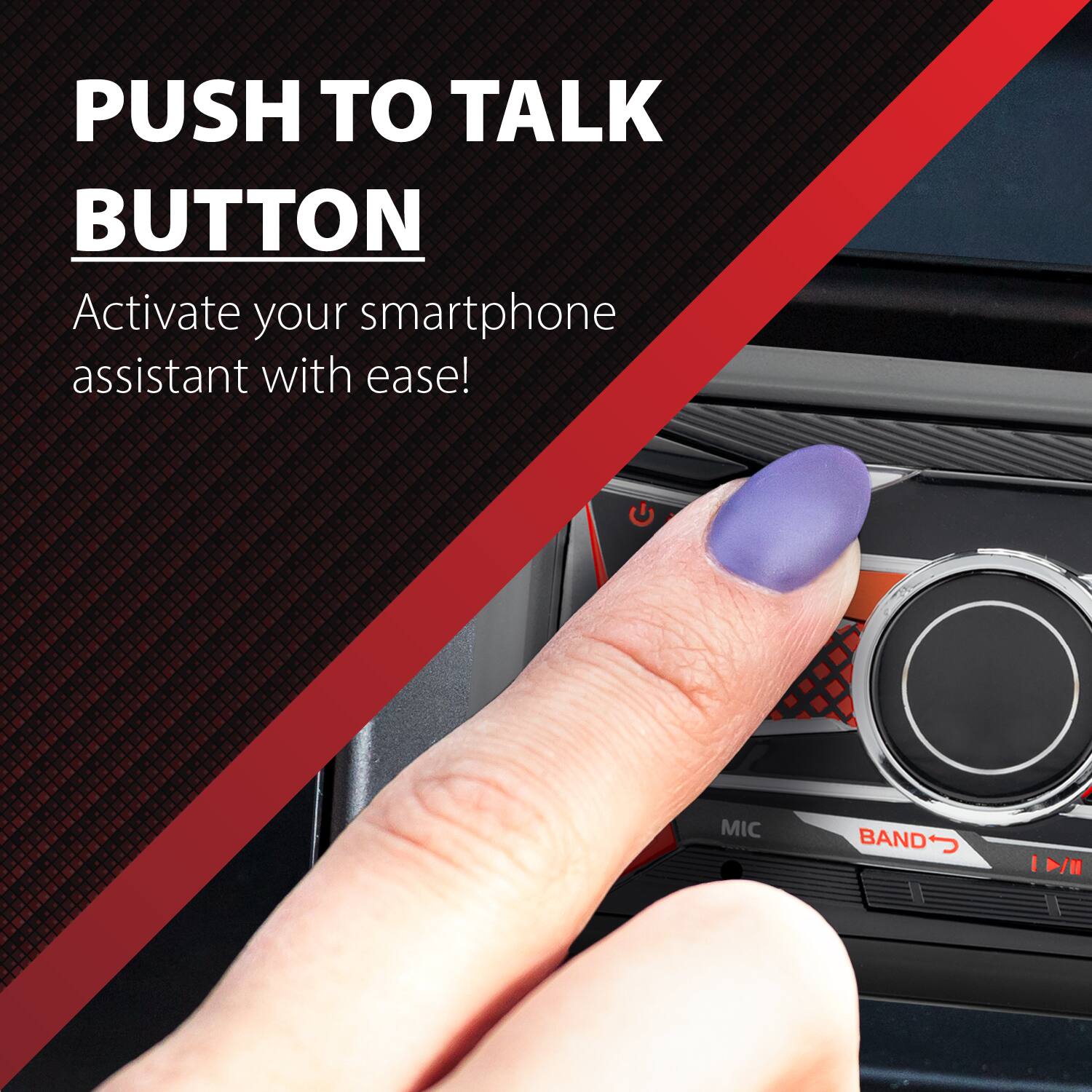 PUSH TO TALK BUTTON  
Activate your smartphone assistant with ease!  
MIC  
BAND
